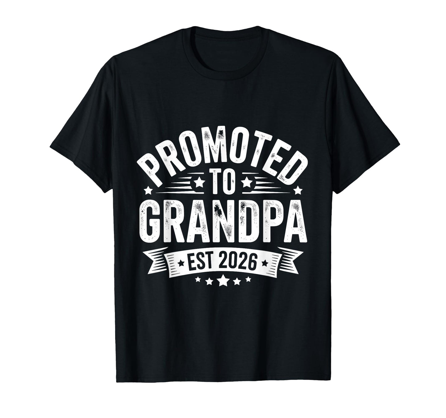 Promoted To Grandpa Est 2026 T-Shirt - Novelty Apparel Men Women - T-Shirt, Sweatshirt, Hoodie