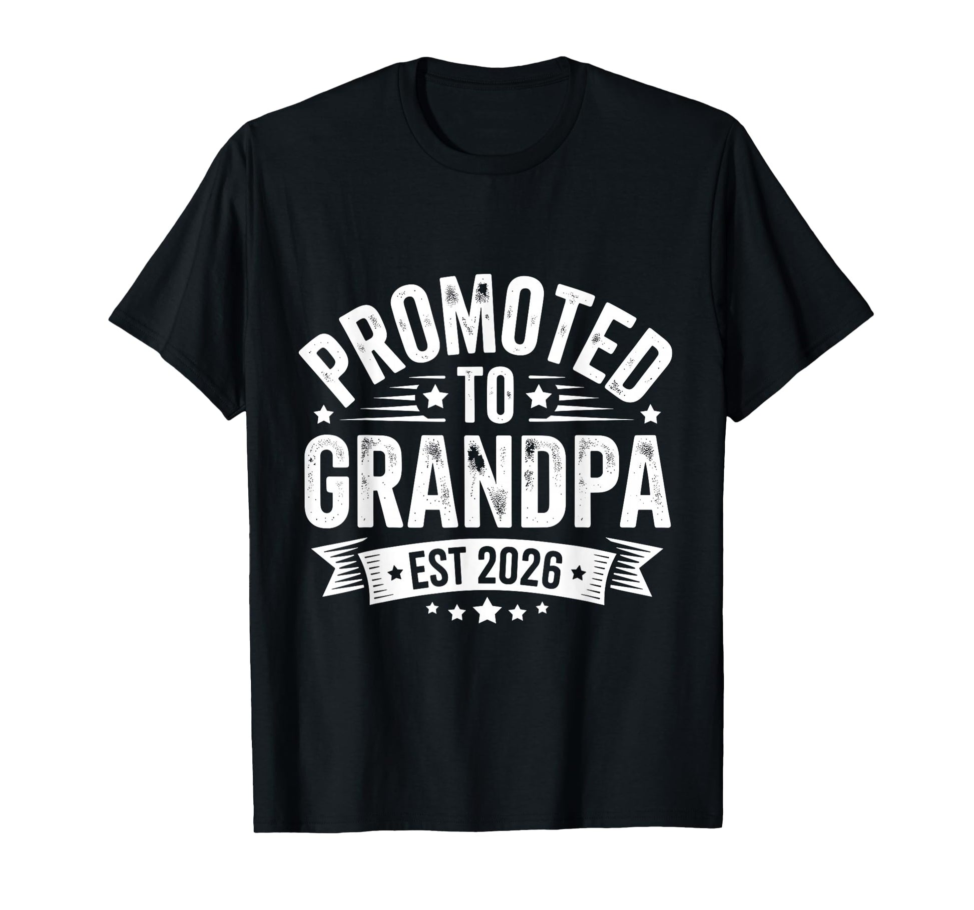 Promoted To Grandpa Est 2026 T-Shirt - Novelty Apparel Men Women - T-Shirt, Sweatshirt, Hoodie