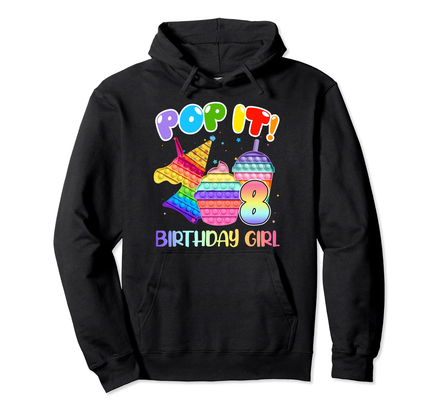 Birthday Pop It 8 8Th Birthday Hoodie - Streetwear Style Unisex - T-Shirt, Sweatshirt, Hoodie
