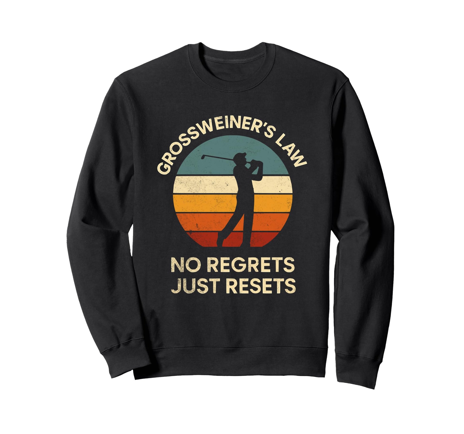 Funny Grossweiners Law Golf Dad Sweatshirt - Custom Art Print for Adults - T-Shirt, Sweatshirt, Hoodie