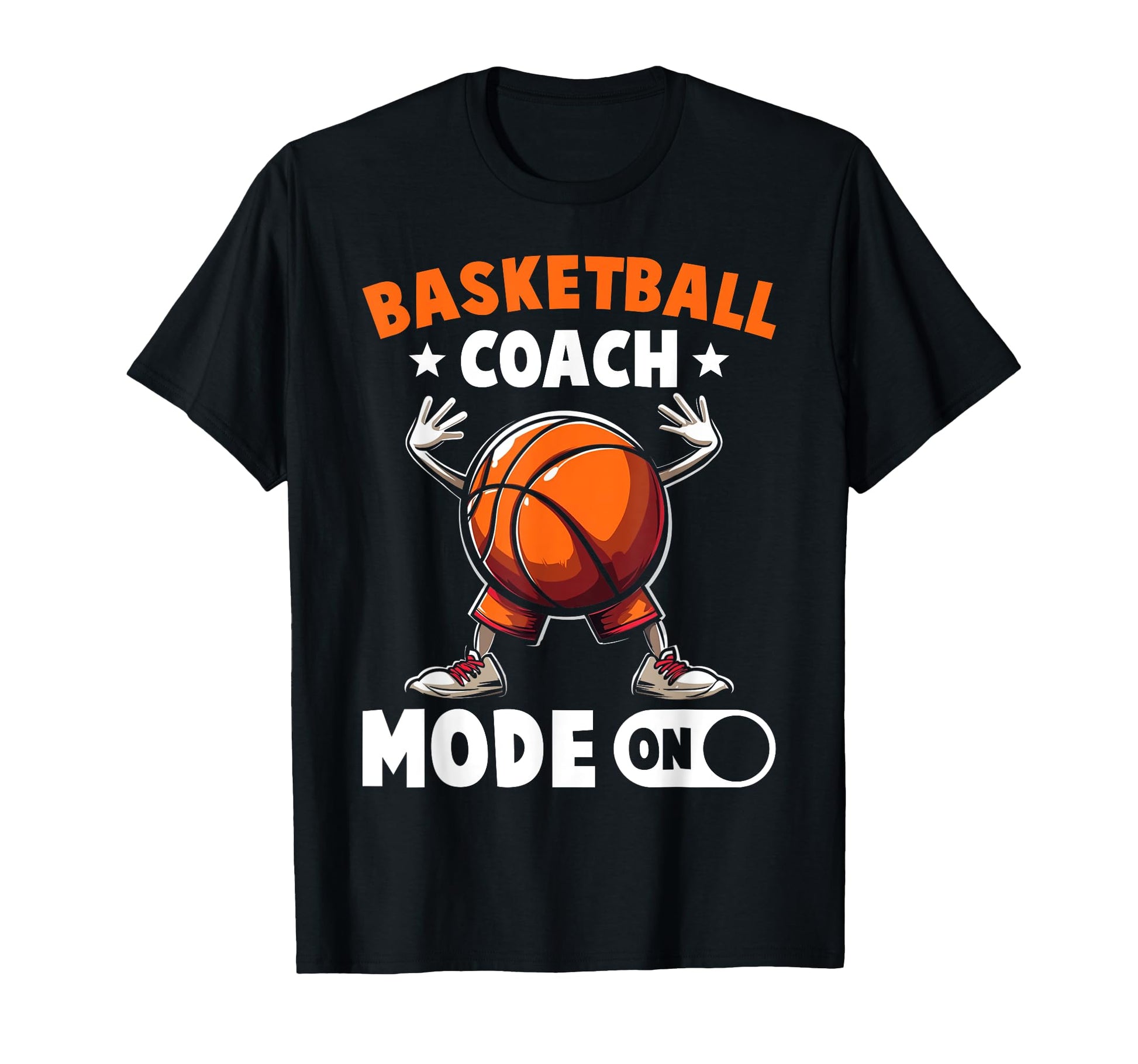 Basketball Coach Dad Funny Sports T-Shirt - Novelty Apparel Unisex - T-Shirt, Sweatshirt, Hoodie