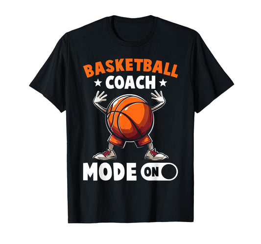 Basketball Coach Dad Funny Sports T-Shirt - Novelty Apparel Unisex - T-Shirt, Sweatshirt, Hoodie