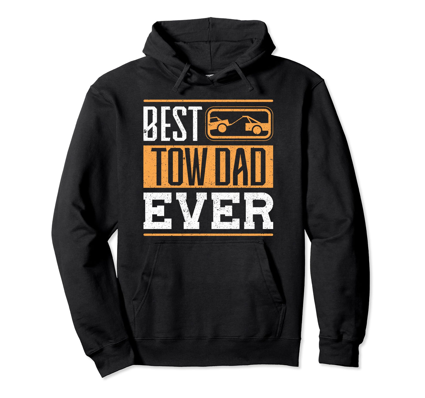 Fathers Day Best Tow Dad Ever Tow Hoodie - Custom Art Print Men Women - T-Shirt, Sweatshirt, Hoodie
