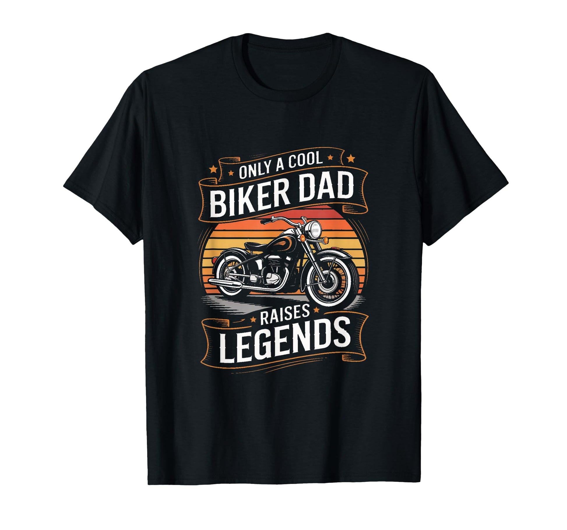 Only Biker Dad Raises Legends T-Shirt - Graphic Print for Adults - T-Shirt, Sweatshirt, Hoodie