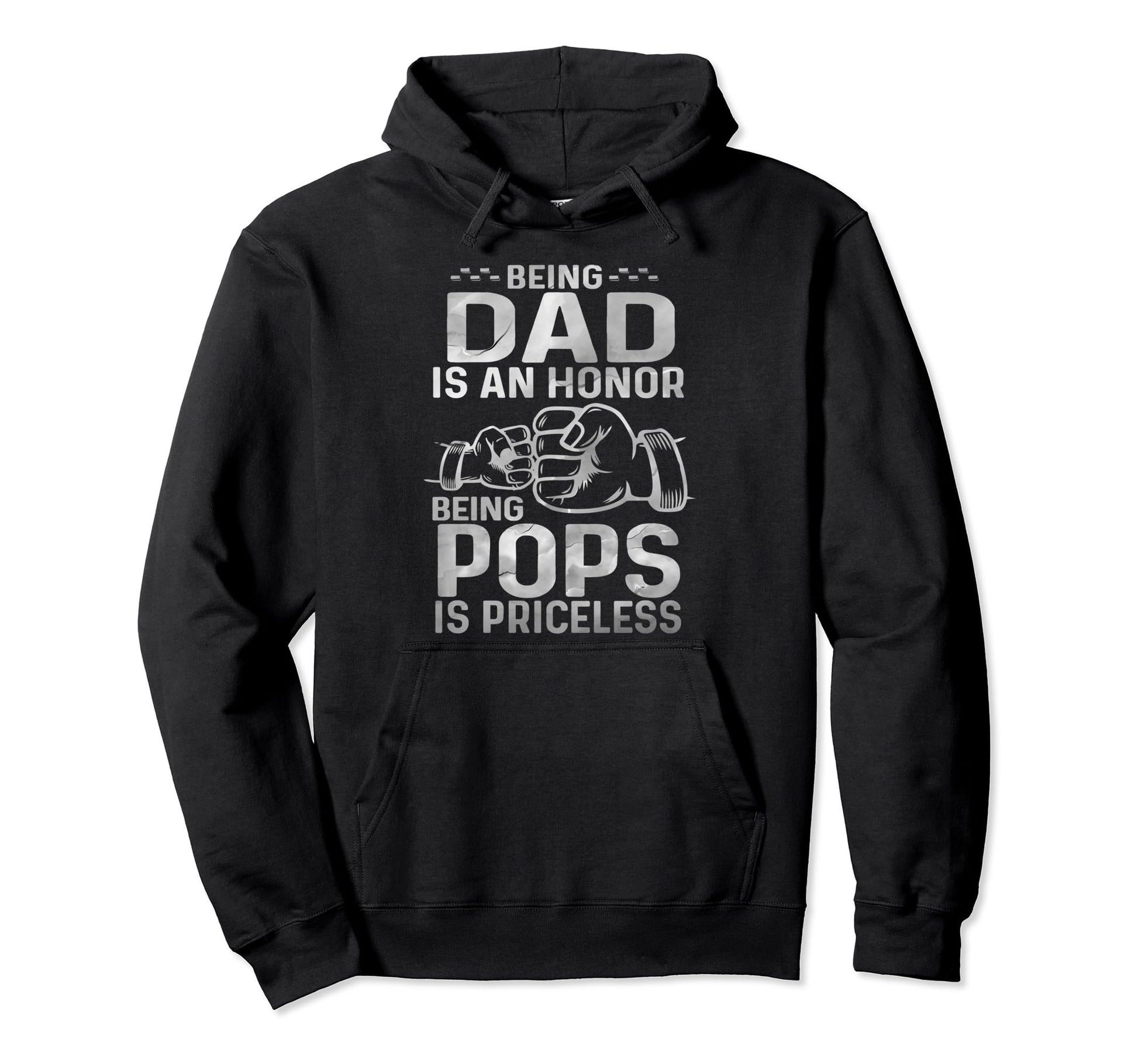 Being Dad Is Honor Being Pops Is Hoodie - Minimalist Print for Adults - T-Shirt, Sweatshirt, Hoodie