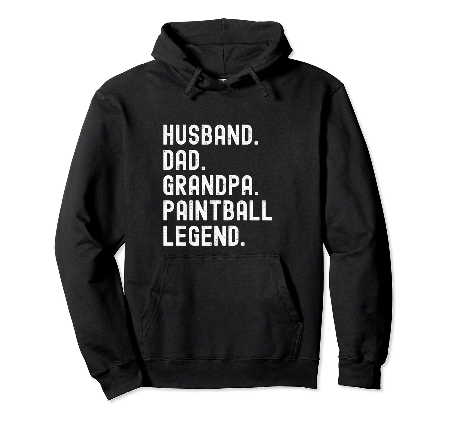 Husband Dad Grandpa Paintball Legend Hoodie - Aesthetic Graphic for Adults - T-Shirt, Sweatshirt, Hoodie