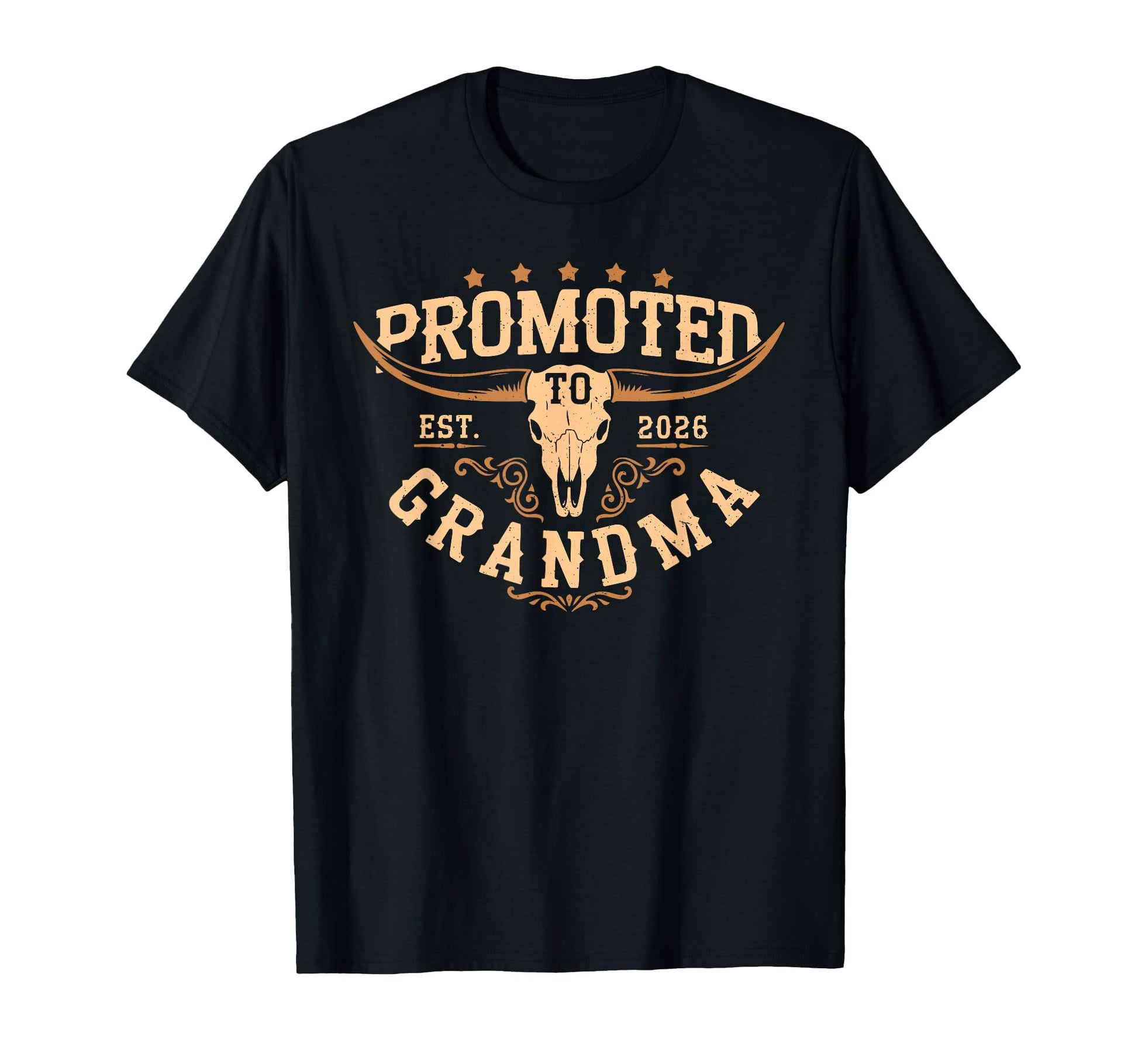 Promoted To Grandma Est 2026 Cowgirl T-Shirt - Casual Everyday Wear Unisex - T-Shirt, Sweatshirt, Hoodie