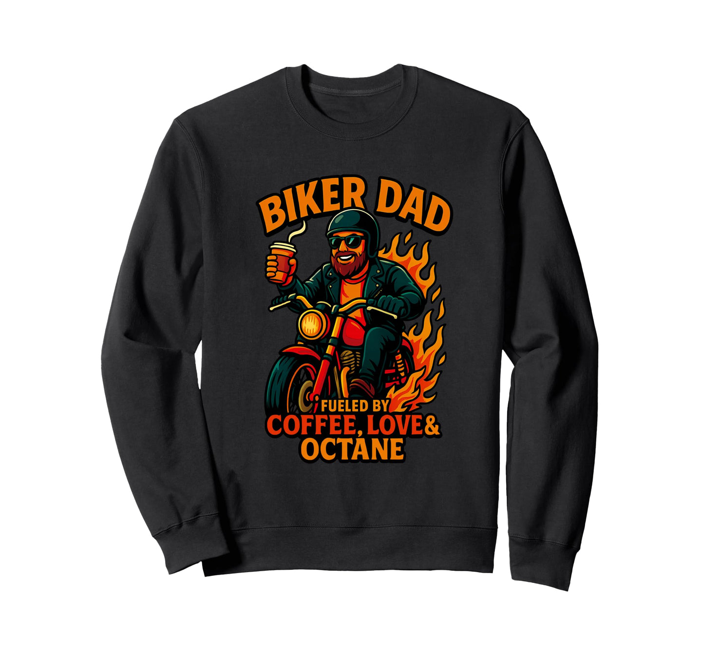 Biker Dad Motorcyle Funny Coffee Lovers Sweatshirt - Unique Graphic Unisex - T-Shirt, Sweatshirt, Hoodie