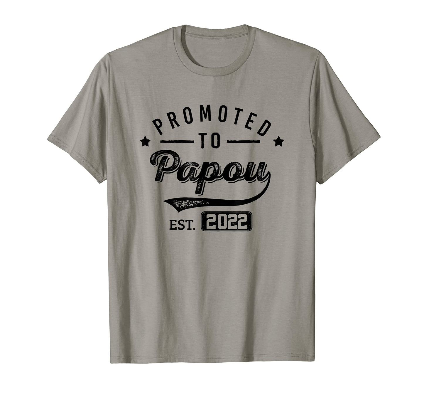 Mens Promoted To Papou 2022 T-Shirt - Casual Everyday Wear for Adults - T-Shirt, Sweatshirt, Hoodie