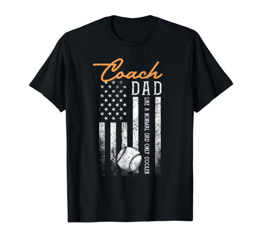 Baseball Coach Dad Like Normal Dad T-Shirt - Aesthetic Graphic for Adults - T-Shirt, Sweatshirt, Hoodie