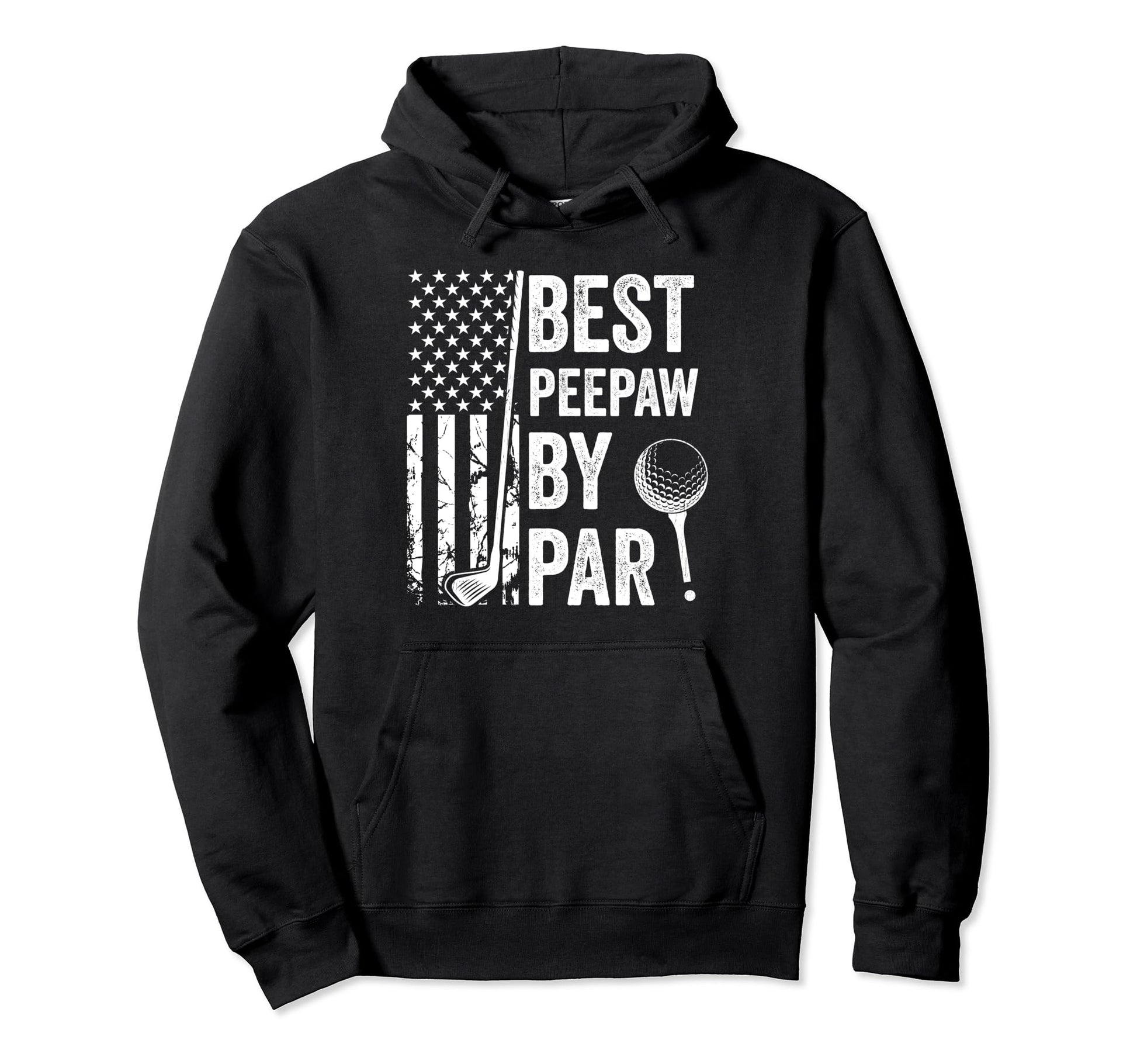Best Peepaw Par Usa Flag Golf Fathers Hoodie - Custom Art Print for Adults - T-Shirt, Sweatshirt, Hoodie