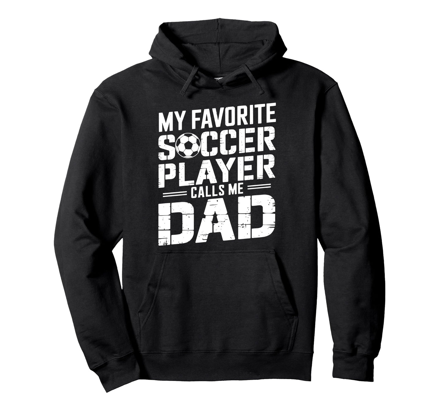 My Favorite Soccer Player Calls Hoodie - Casual Everyday Wear for Adults - T-Shirt, Sweatshirt, Hoodie