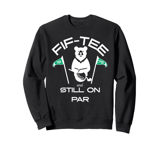 50Th Birthday Golf Milestone Sweatshirt - Aesthetic Graphic Men Women - T-Shirt, Sweatshirt, Hoodie
