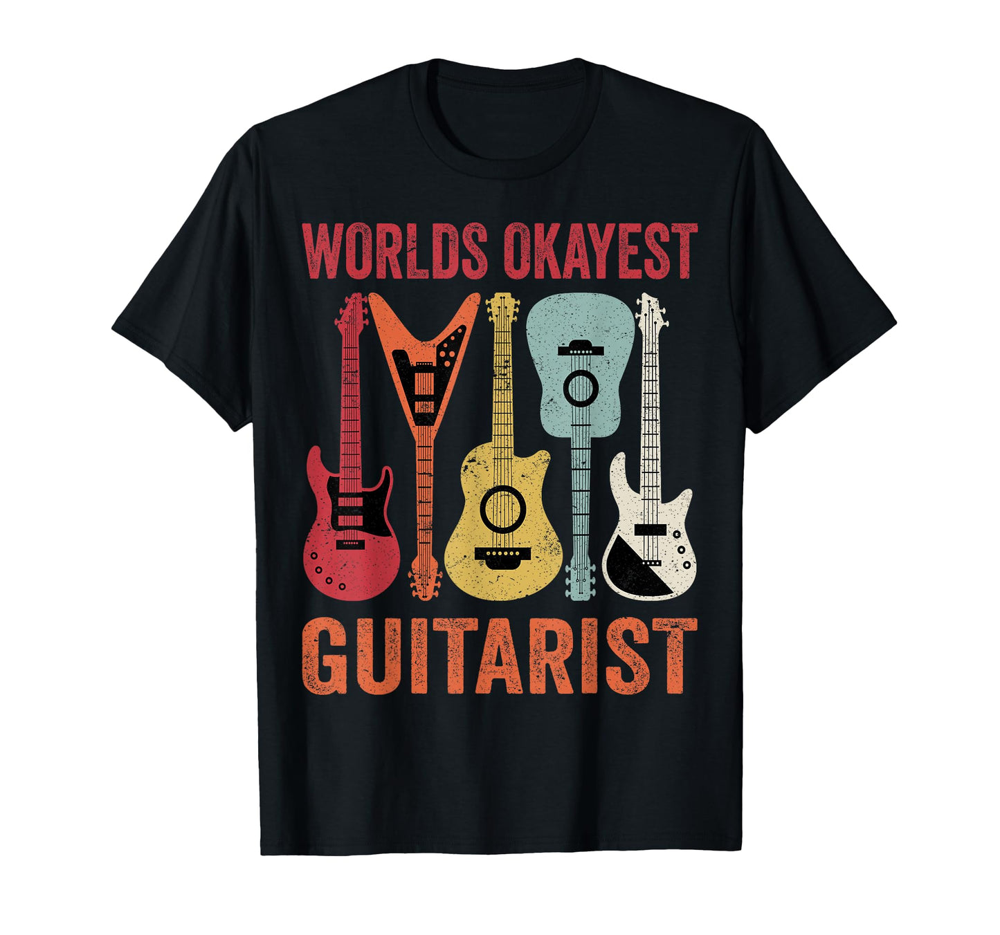 Funny Guitar Worlds Okayest Guitarist T-Shirt - Minimalist Print Unisex - T-Shirt, Sweatshirt, Hoodie