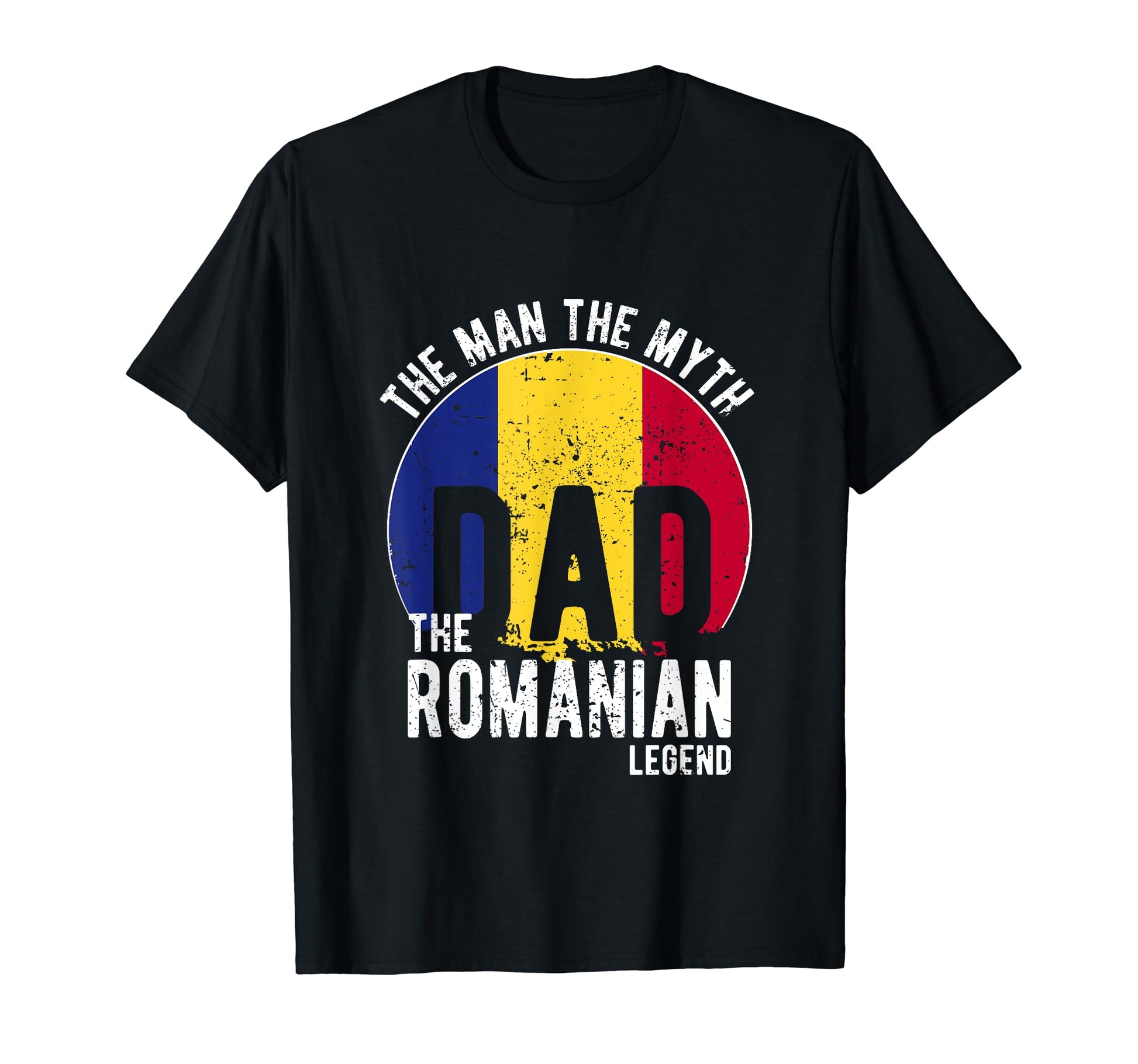 Myth Romanian Legend Dad Romanian T-Shirt - Streetwear Style Unisex - T-Shirt, Sweatshirt, Hoodie