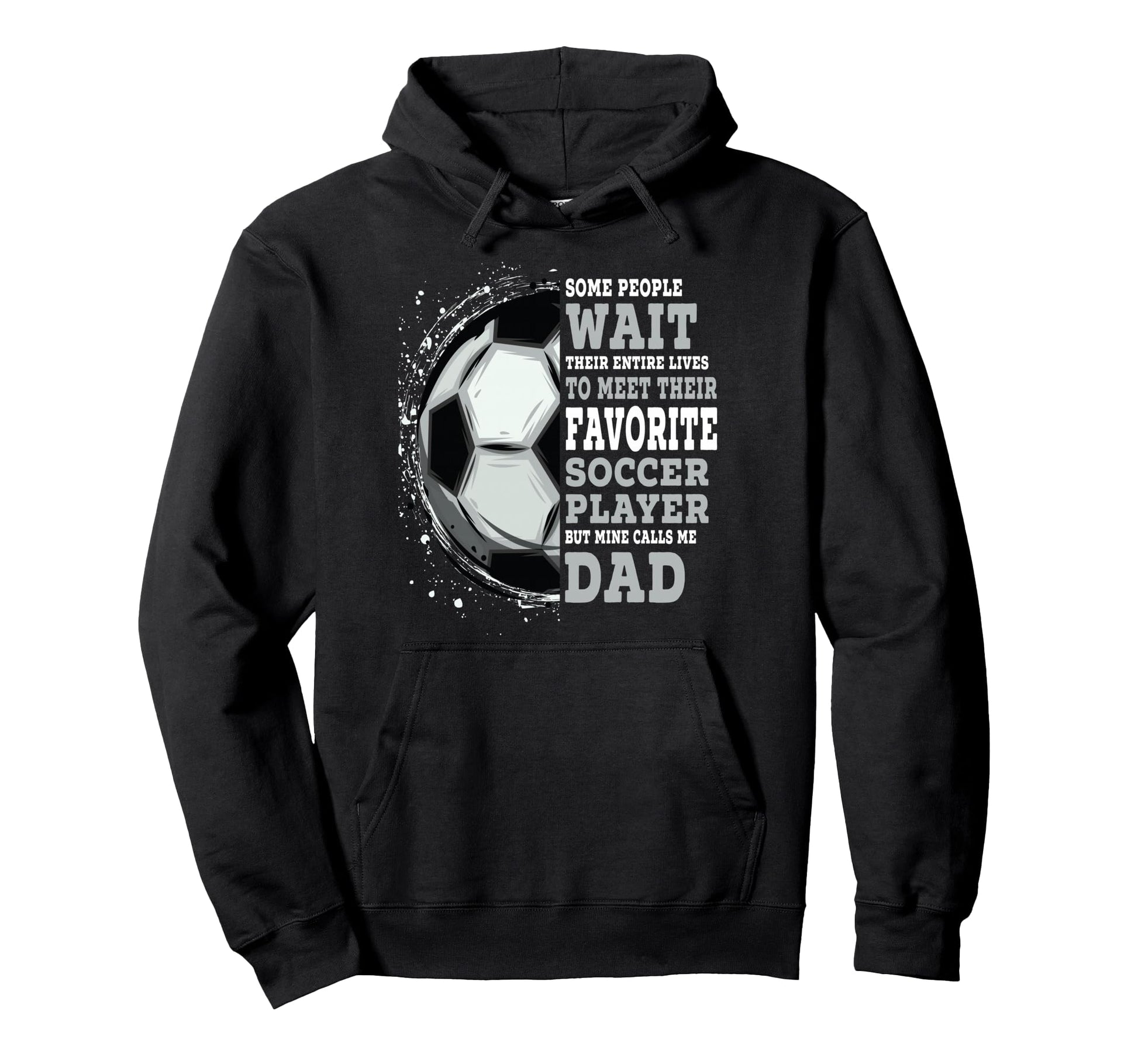 Matching Family Favorite Soccer Player Hoodie - Novelty Apparel Unisex - T-Shirt, Sweatshirt, Hoodie