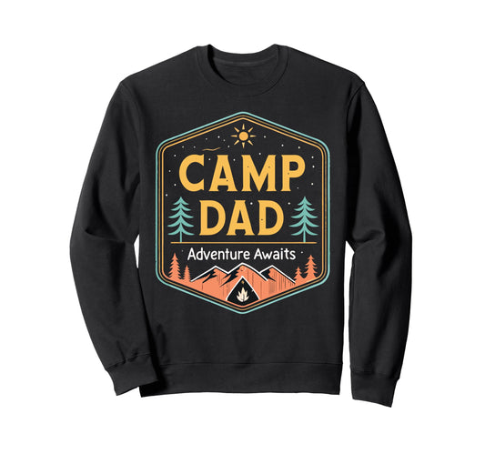 Camping Fathers Day Daddy Adventure Sweatshirt - Aesthetic Graphic Unisex - T-Shirt, Sweatshirt, Hoodie