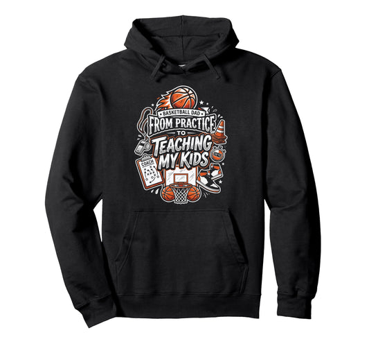 Basketball Dad Hooper Daddy Papa Fathers Hoodie - Graphic Print for Adults - T-Shirt, Sweatshirt, Hoodie