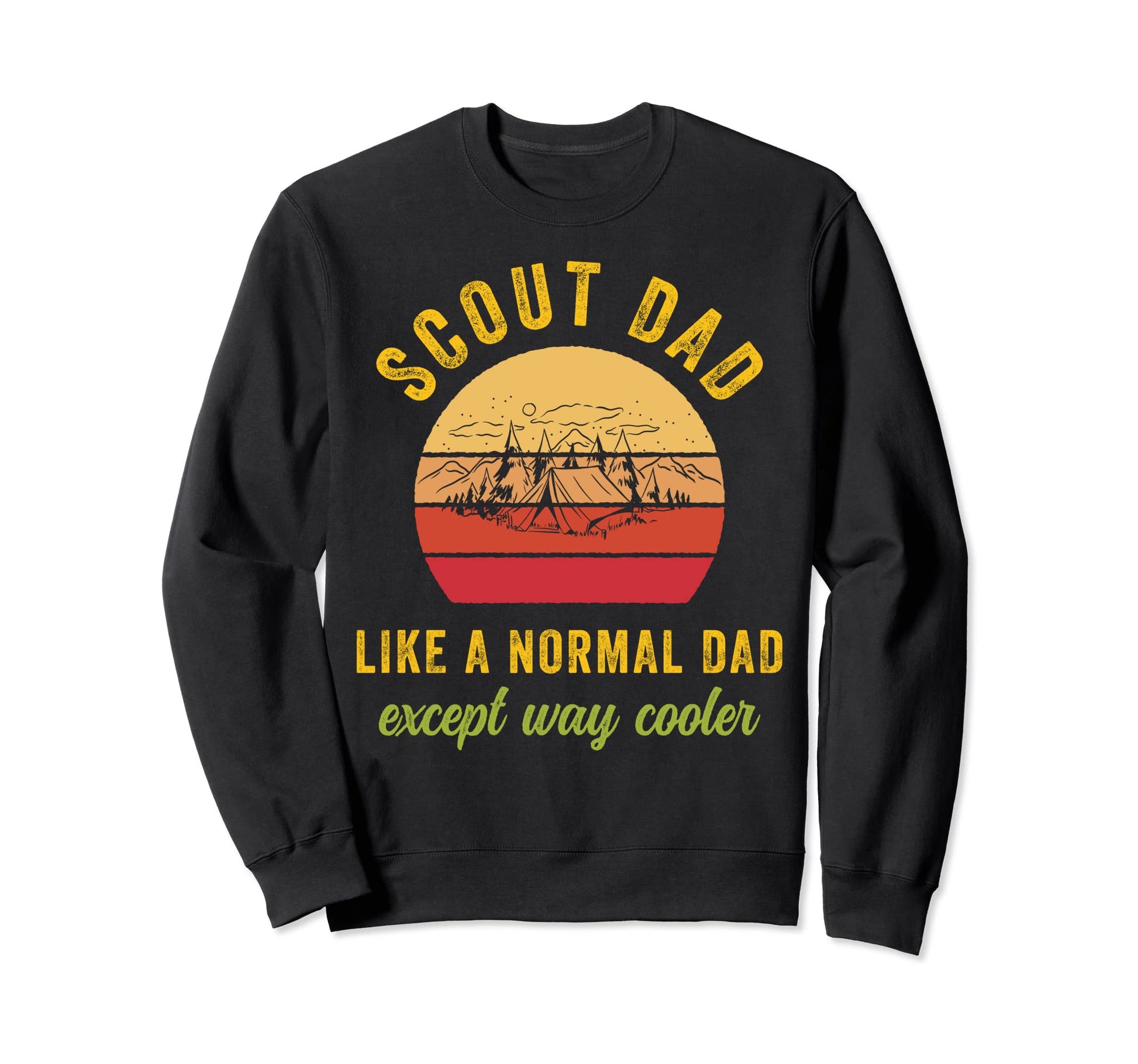 Scout Dad Scouting Camping Fathers Sweatshirt - Novelty Apparel Men Women - T-Shirt, Sweatshirt, Hoodie