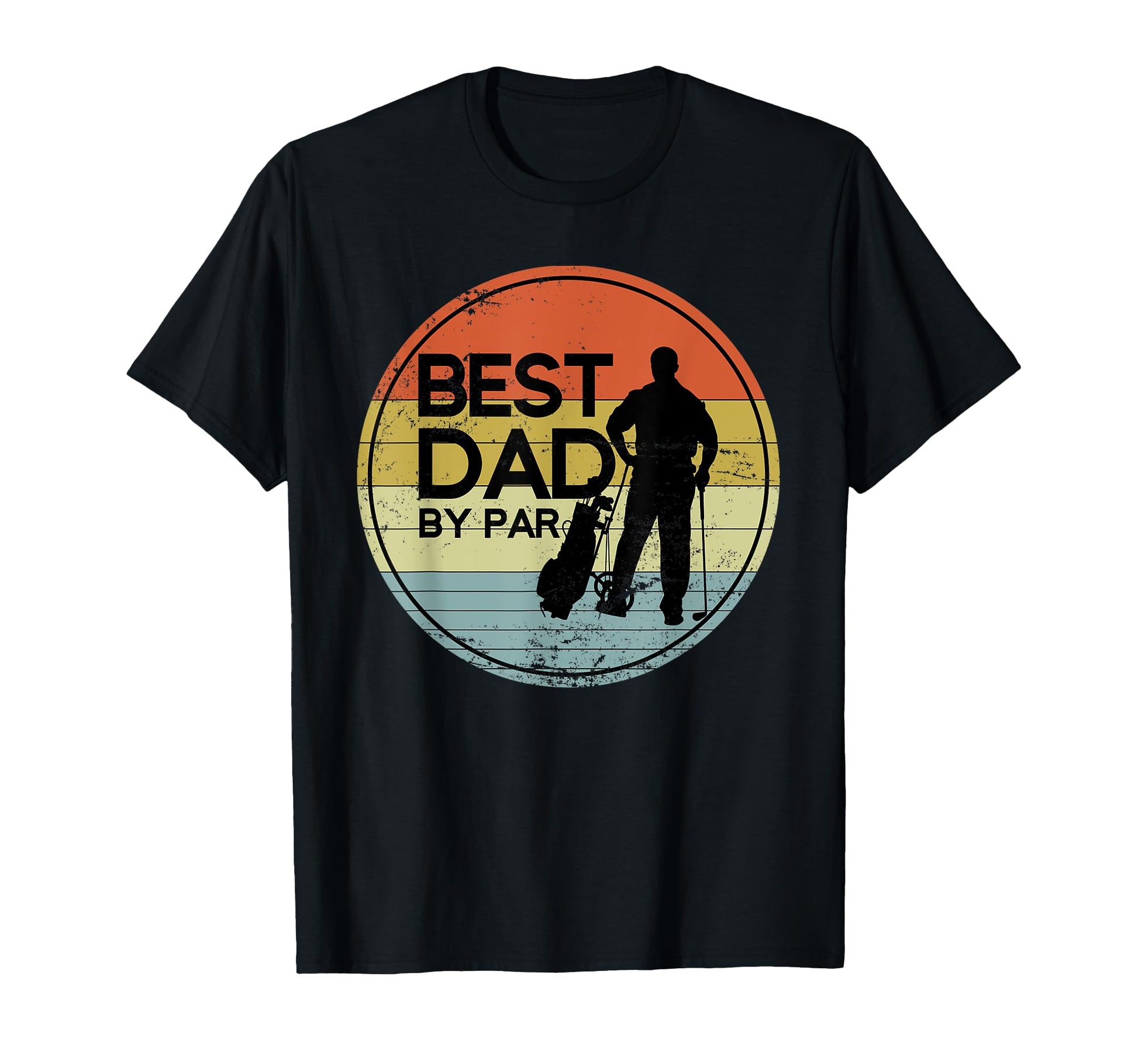 Best Dad Par Golf T-Shirt - Casual Everyday Wear for Adults - T-Shirt, Sweatshirt, Hoodie
