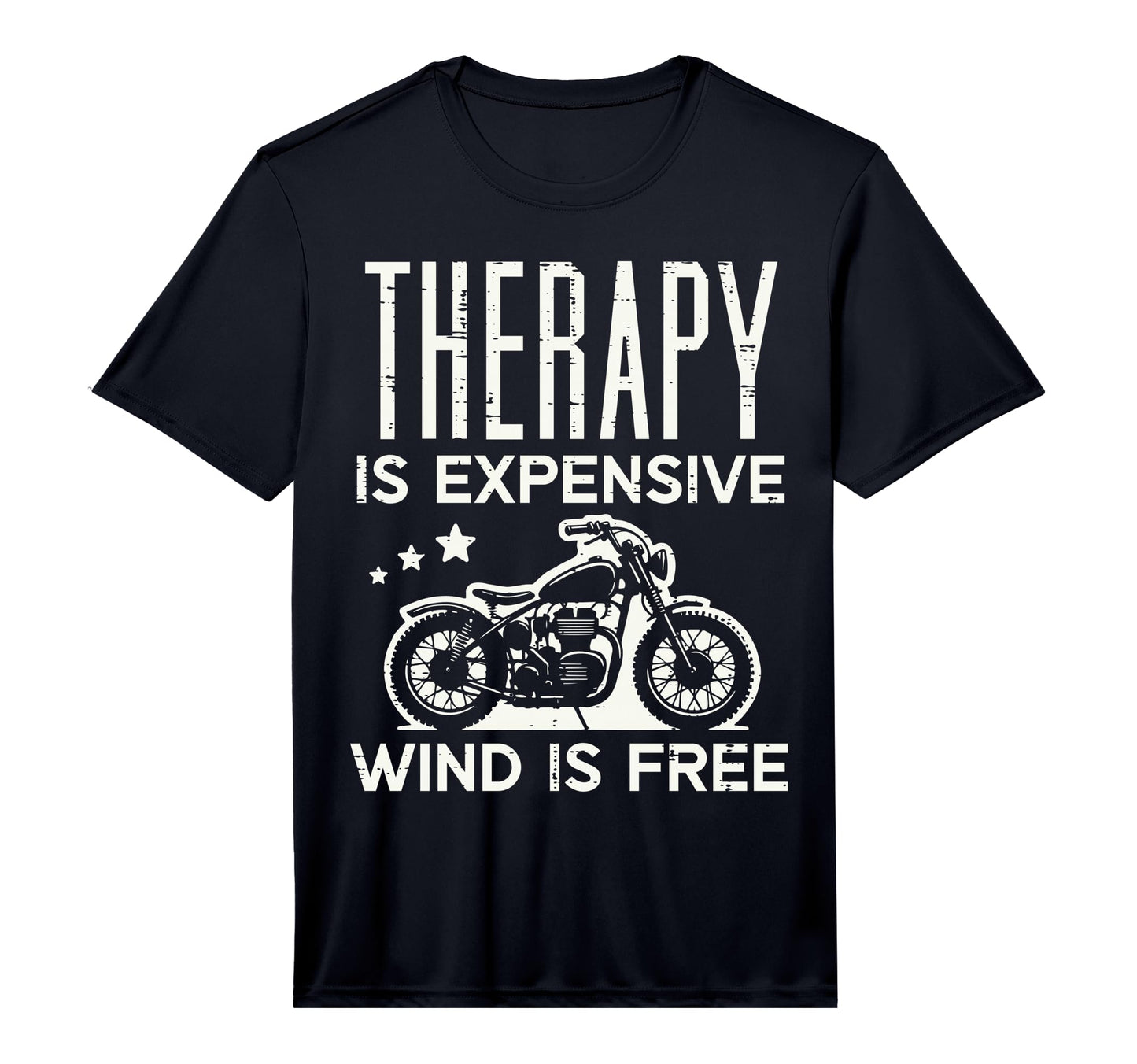 Motorcycle Therapy Expensive Wind Free T-Shirt - Novelty Apparel Men Women - T-Shirt, Sweatshirt, Hoodie