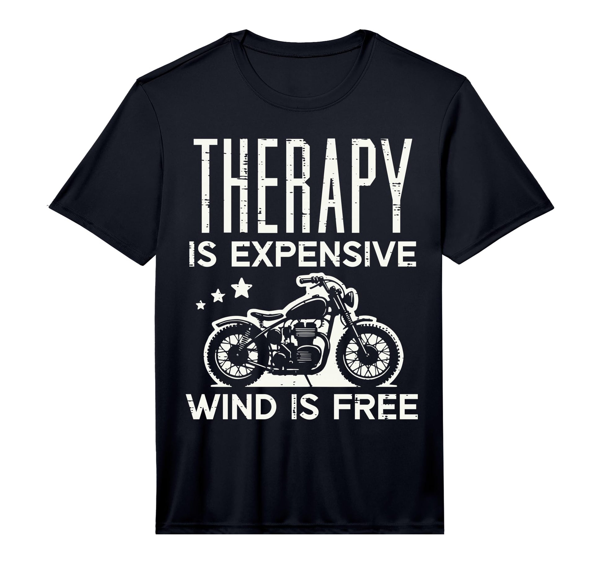 Motorcycle Therapy Expensive Wind Free T-Shirt - Novelty Apparel Men Women - T-Shirt, Sweatshirt, Hoodie