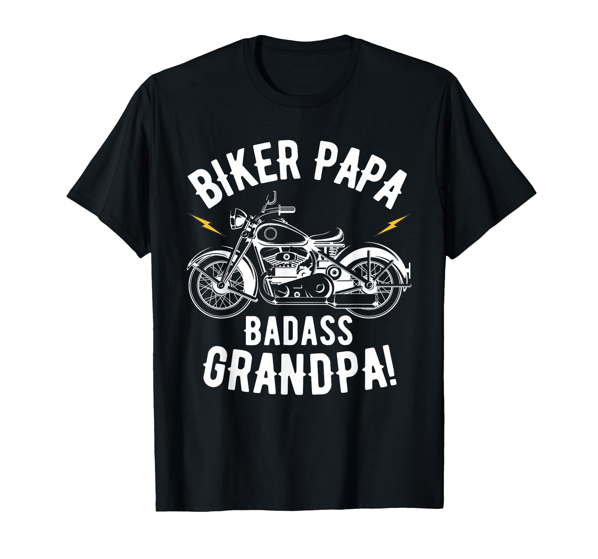 Biker Papa Badass Grandpa Motorcycles T-Shirt - Streetwear Style Men Women - T-Shirt, Sweatshirt, Hoodie