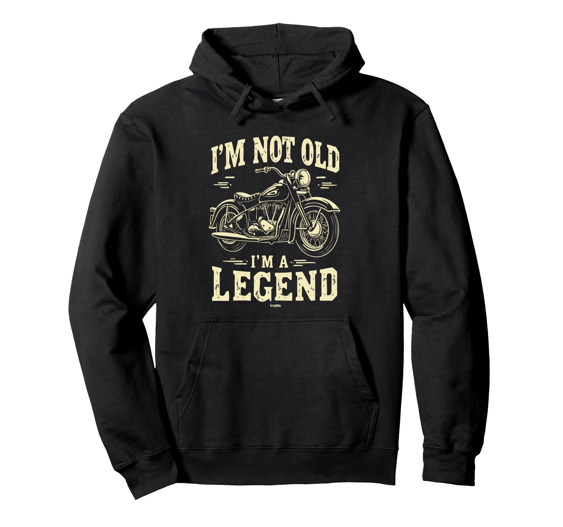 Im Not Old Im Legend Funny Motorcycle Hoodie - Unique Graphic Men Women - T-Shirt, Sweatshirt, Hoodie