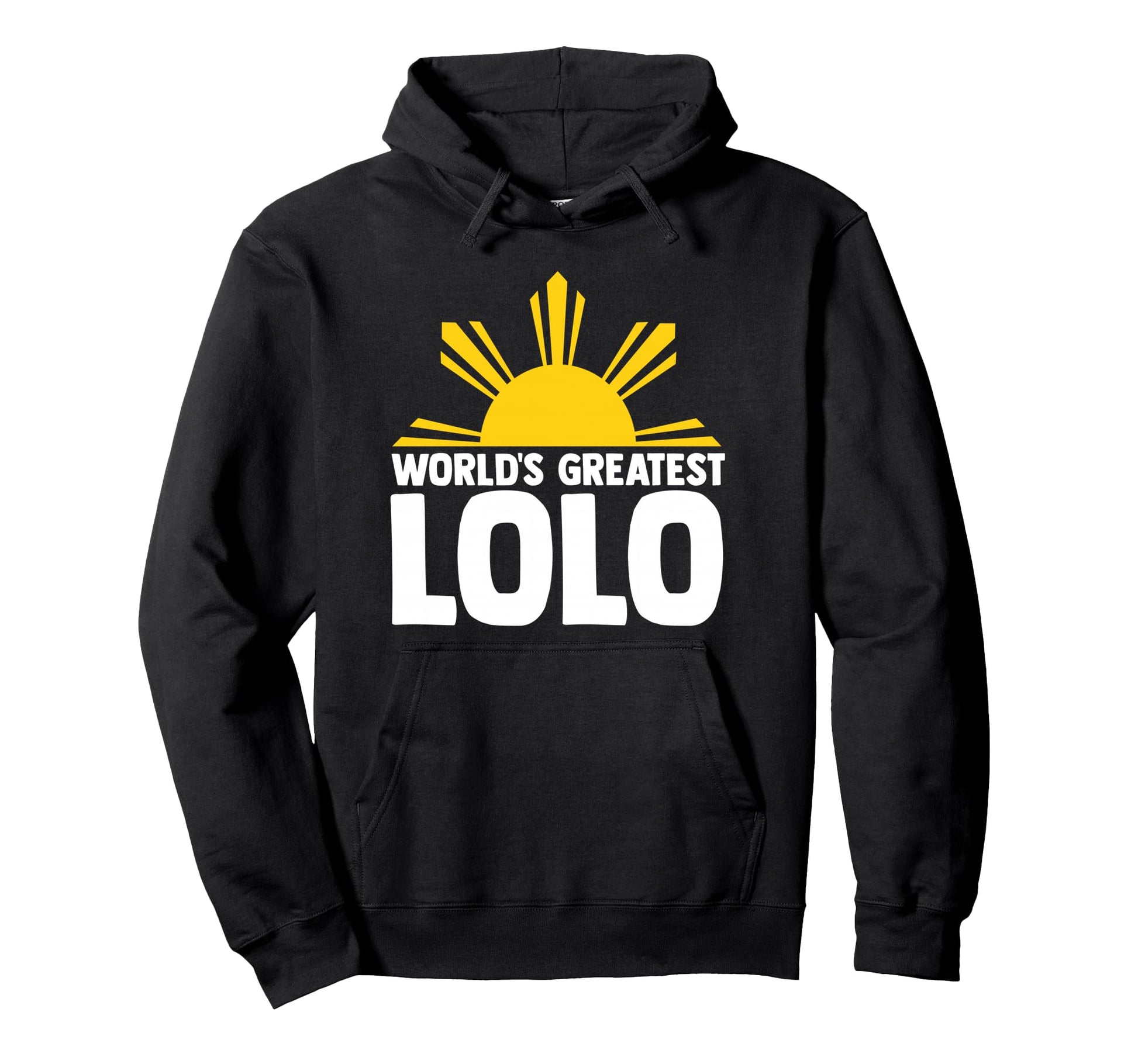 World S Greatest Lolo Filipino Hoodie - Casual Everyday Wear Men Women - T-Shirt, Sweatshirt, Hoodie