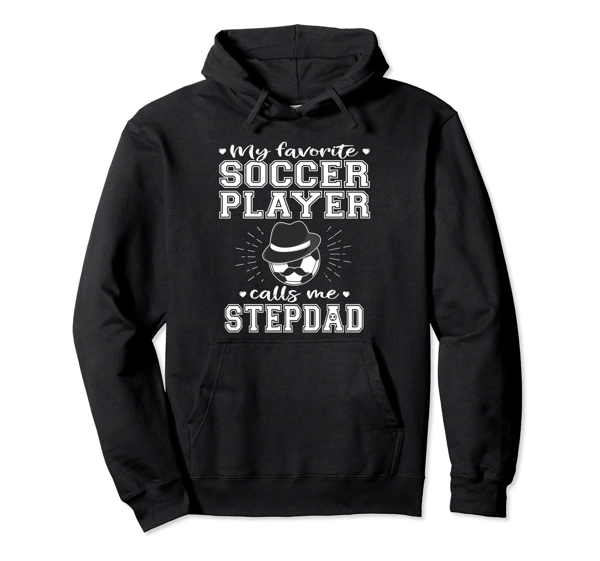 My Favorite Soccer Player Calls Me Hoodie - Unique Graphic Men Women - T-Shirt, Sweatshirt, Hoodie