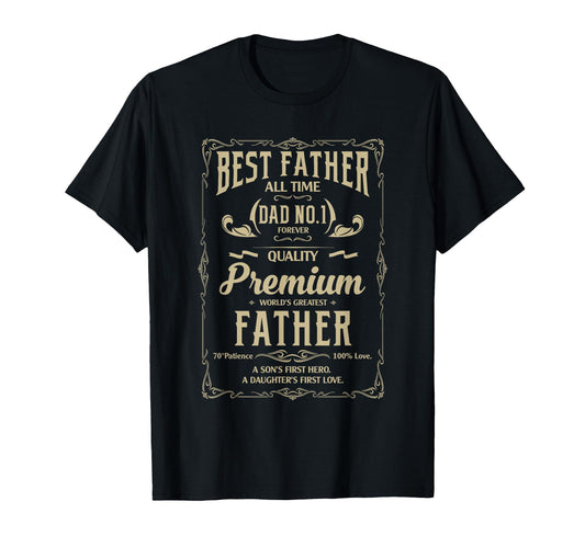 Best Father Worlds Greatest Dad No 1 T-Shirt - Novelty Apparel Men Women - T-Shirt, Sweatshirt, Hoodie