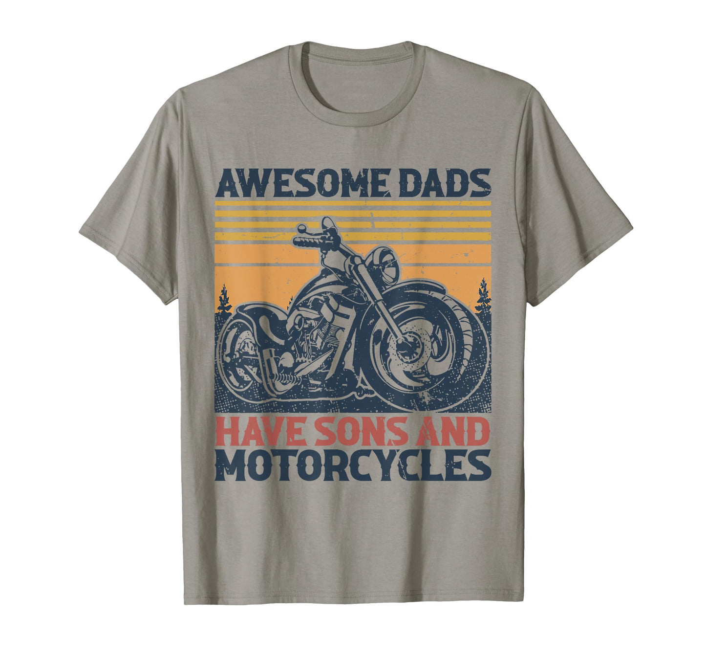 Funny Awesome Dads Have Sons And T-Shirt - Graphic Print for Adults - T-Shirt, Sweatshirt, Hoodie
