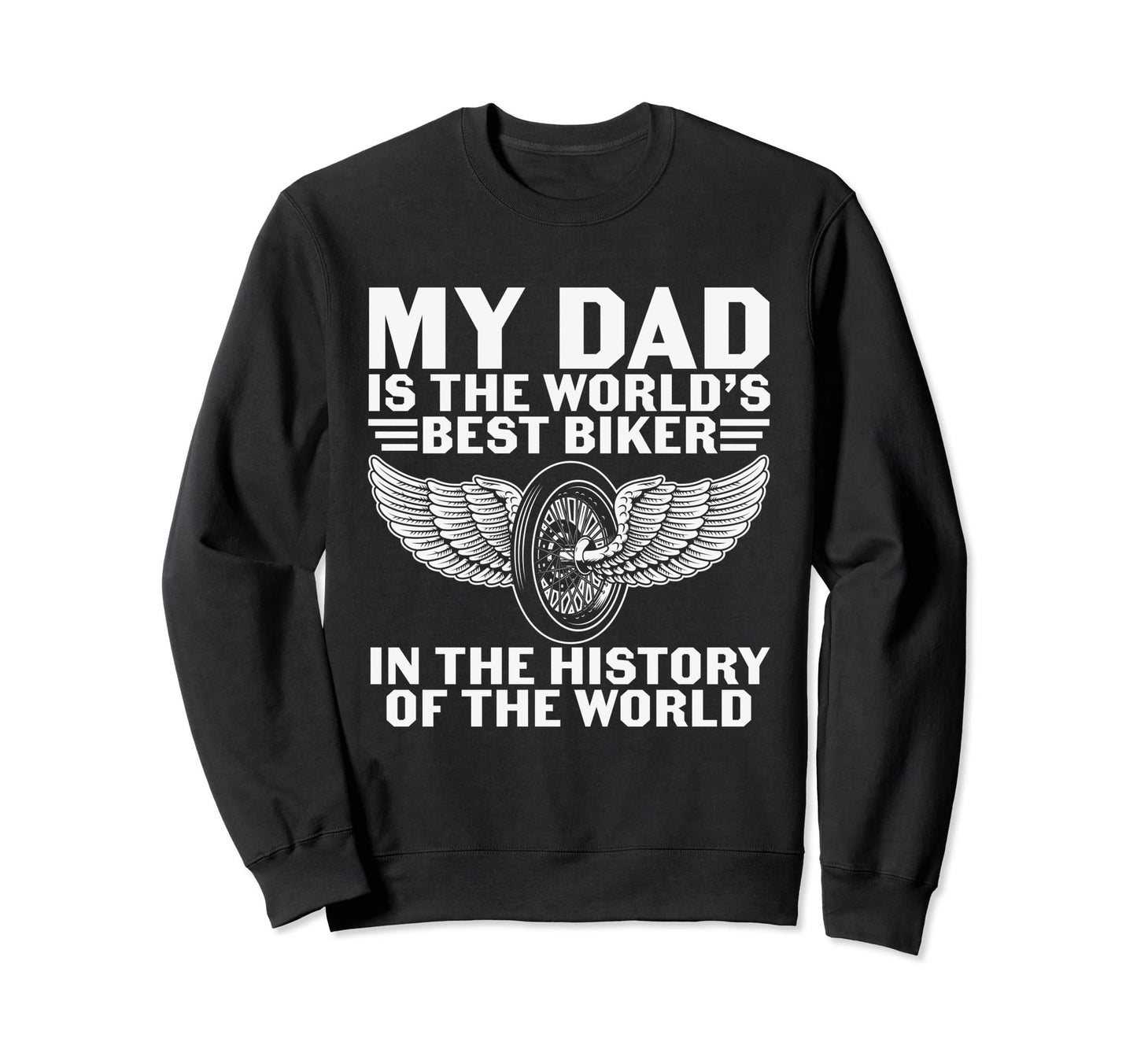 Worlds Best Biker Dad Birthday Sweatshirt - Minimalist Print Men Women - T-Shirt, Sweatshirt, Hoodie