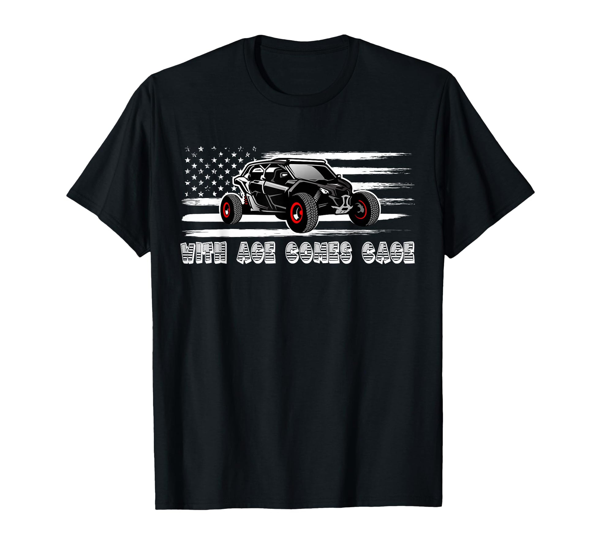 Sxs Utv Off Road Side Side Age Comes Cage T-Shirt - Novelty Apparel Unisex - T-Shirt, Sweatshirt, Hoodie