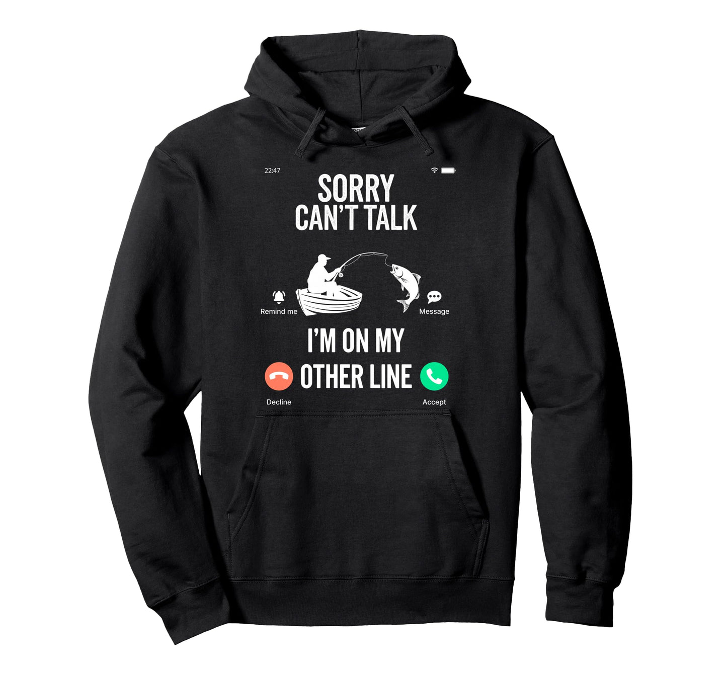 Sorry Cant Talk Im My Other Line Hoodie - Novelty Apparel Men Women - T-Shirt, Sweatshirt, Hoodie