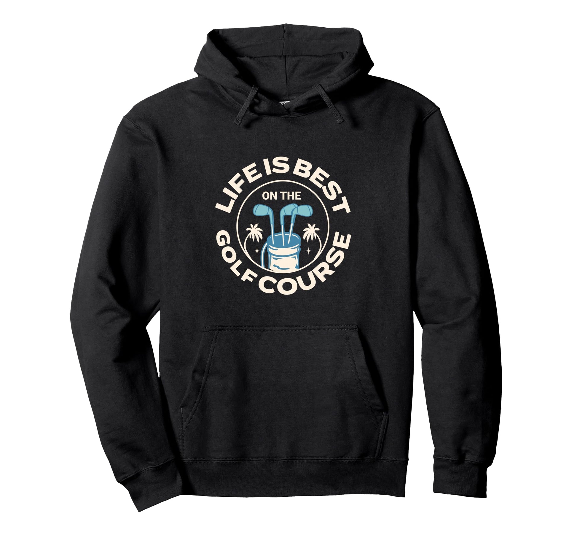 Fun Golf Life Is Best Golf Course Hoodie - Aesthetic Graphic for Adults - T-Shirt, Sweatshirt, Hoodie