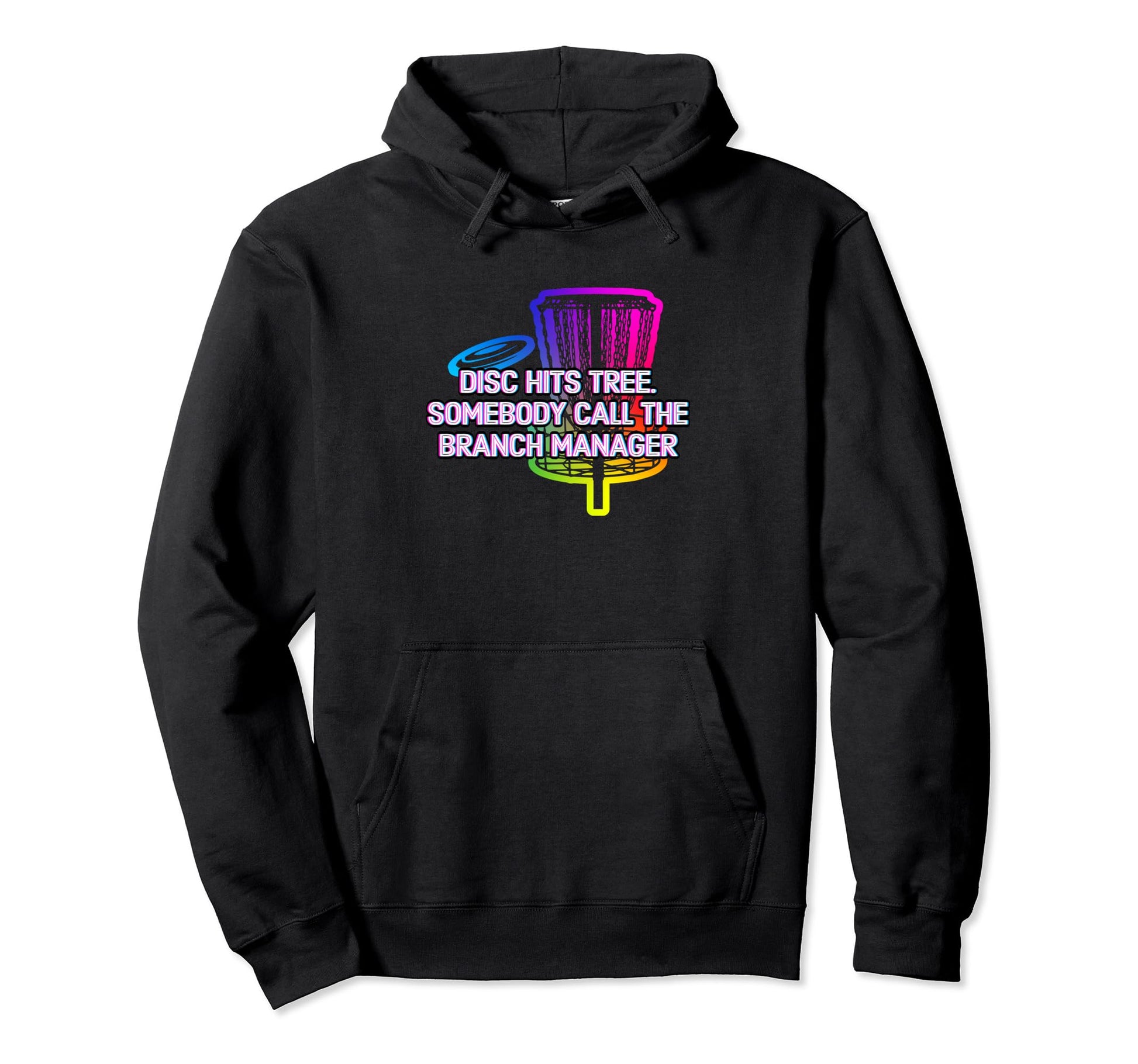 Somebody Call Branch Manager Disc Golf Hoodie - Graphic Print for Adults - T-Shirt, Sweatshirt, Hoodie