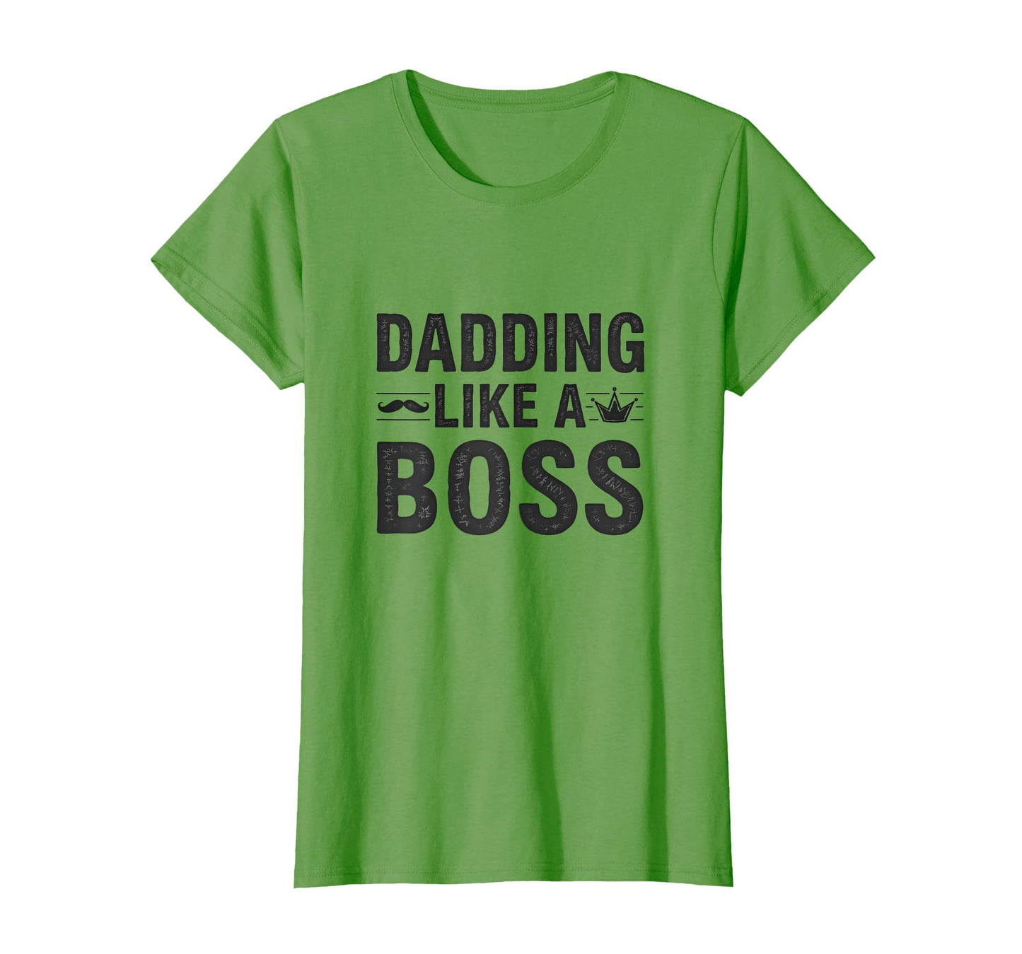 Dadding Like Boss Rad Dad T-Shirt - Fun Novelty Design Men Women - T-Shirt, Sweatshirt, Hoodie