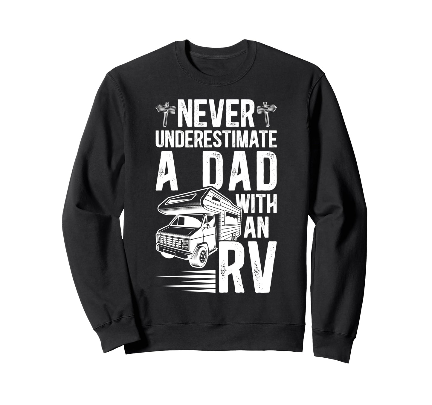 Dad Rv Camping Dad Camper Dad Camping Sweatshirt - Minimalist Print Unisex - T-Shirt, Sweatshirt, Hoodie