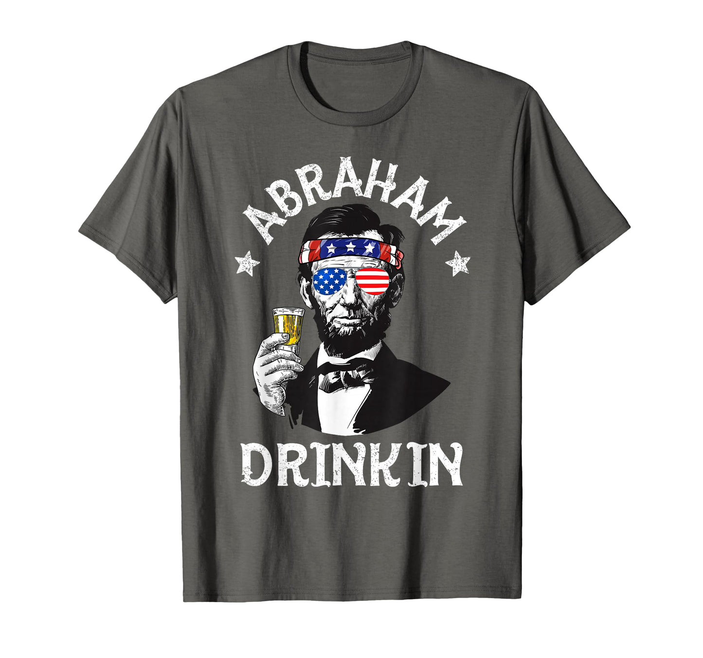 Abraham Drinkin 4Th July Abe Lincoln T-Shirt - Unique Graphic for Adults - T-Shirt, Sweatshirt, Hoodie
