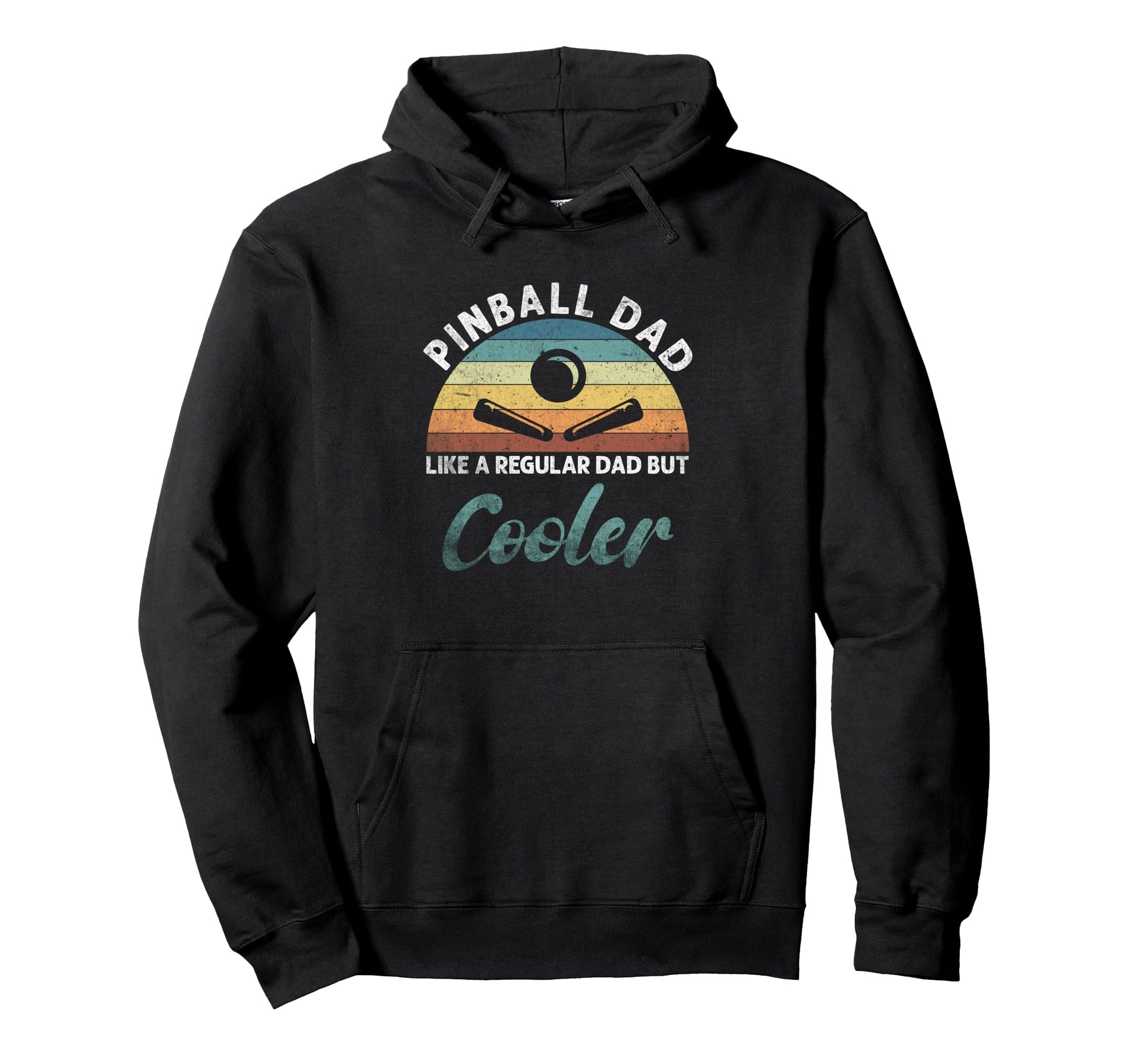 Pinball Dad Like Regular Dad But Hoodie - Casual Everyday Wear Unisex - T-Shirt, Sweatshirt, Hoodie