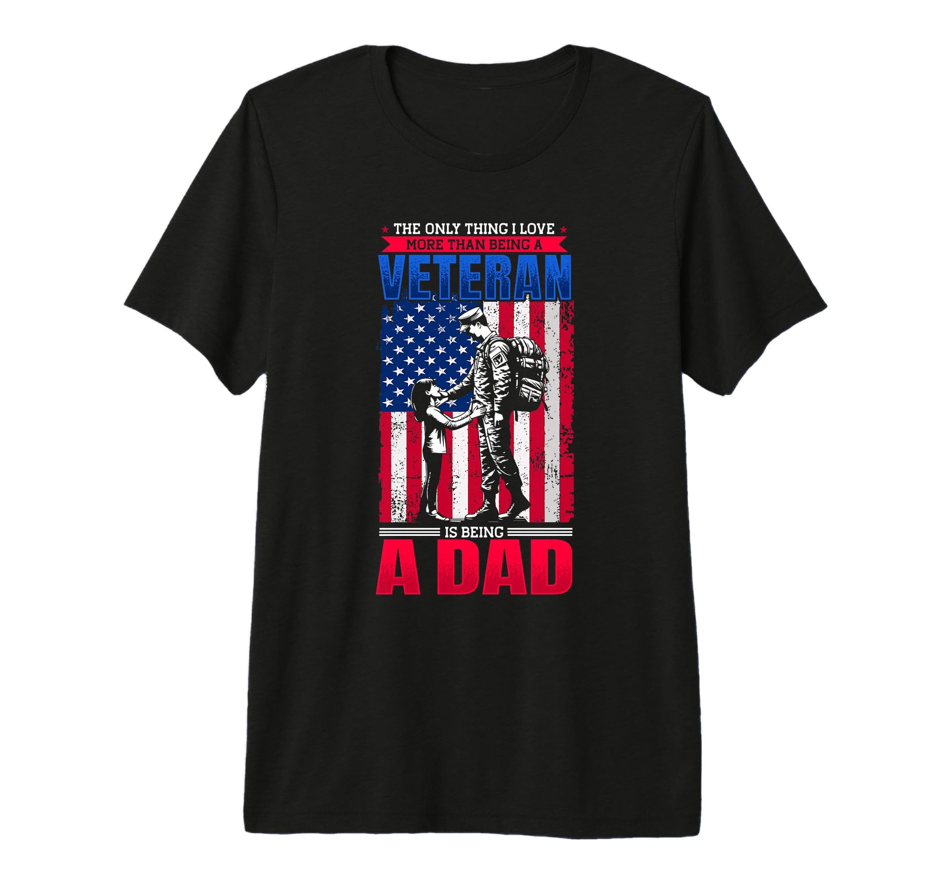 Mens Veteran Dad Soldier Patriotic Us Flag T-Shirt - Unique Graphic Unisex - T-Shirt, Sweatshirt, Hoodie