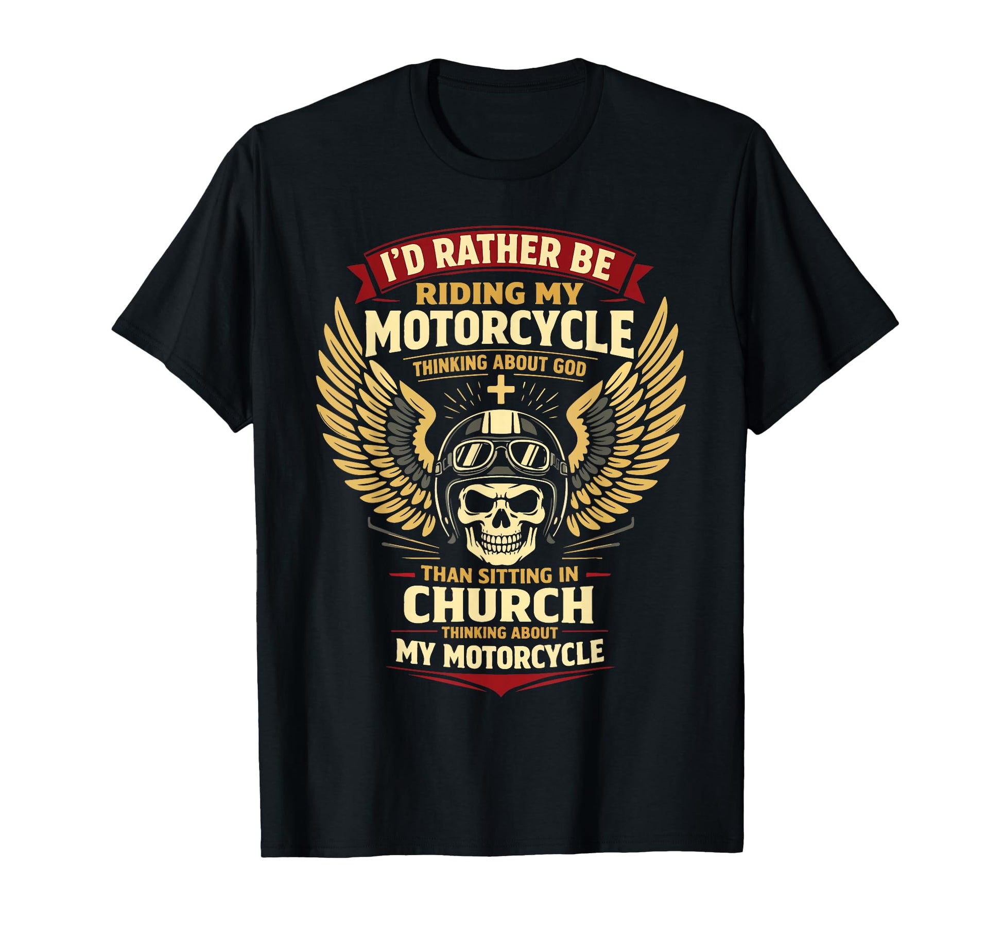Christian Motorcycle Biker Id Rather T-Shirt - Graphic Print Unisex - T-Shirt, Sweatshirt, Hoodie
