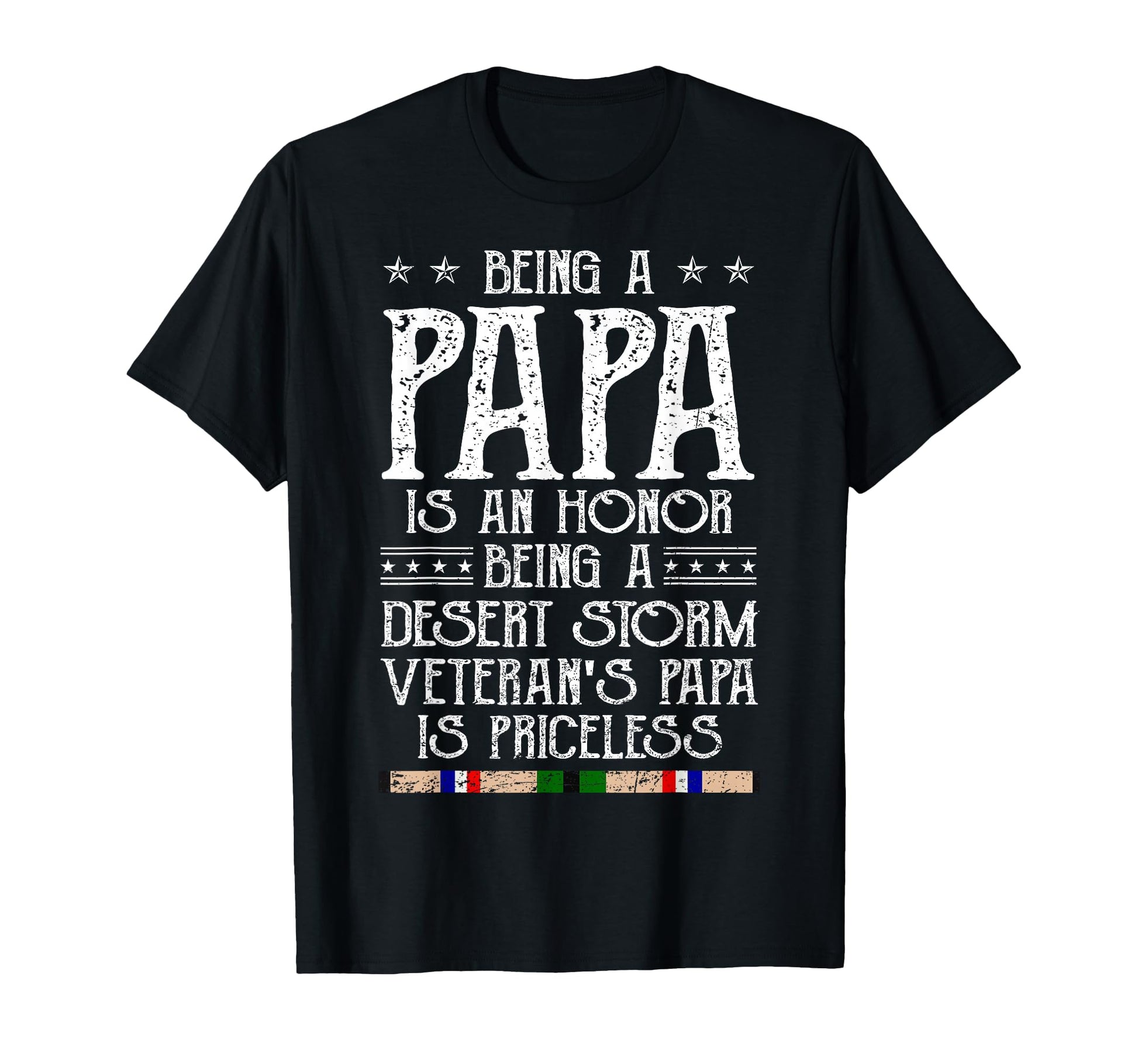 Proud Desert Storm Veteran Papa Gulf T-Shirt - Streetwear Style Men Women - T-Shirt, Sweatshirt, Hoodie