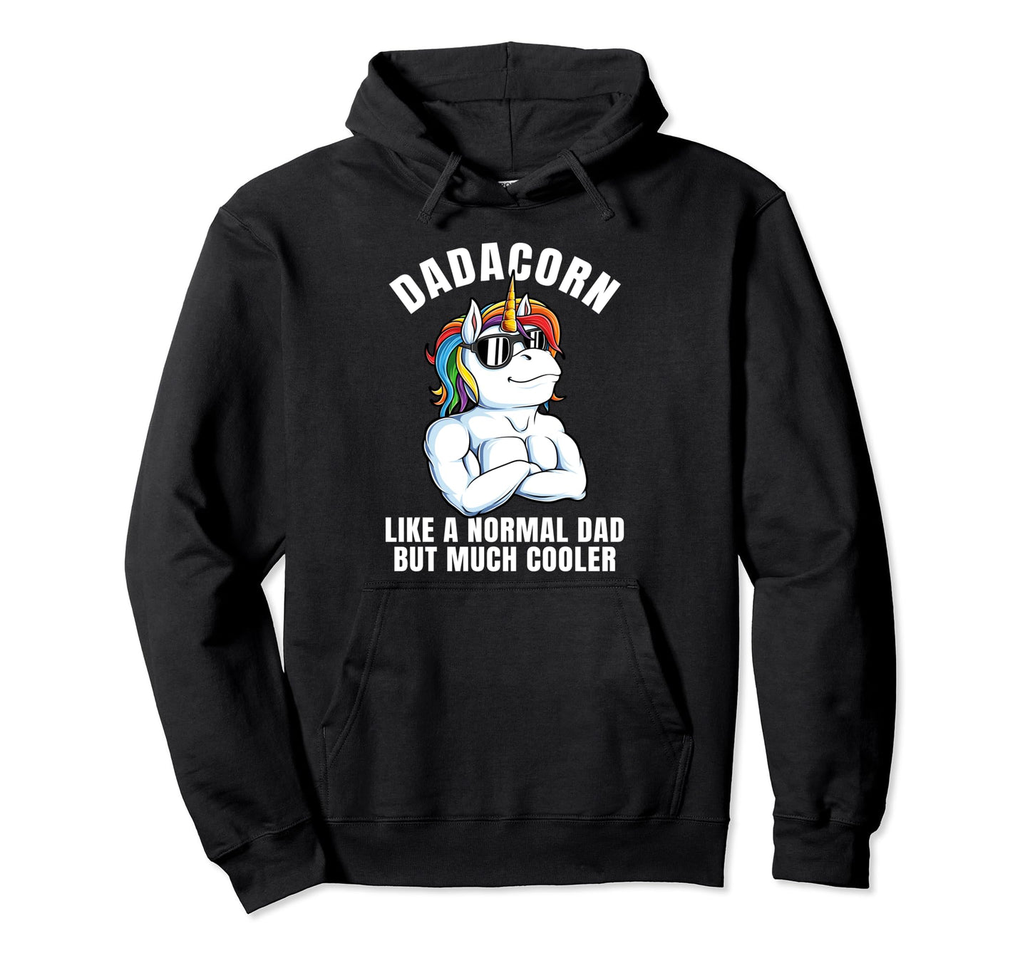 Dadacorn Rainbow Dad Unicorn Costume Hoodie - Unique Graphic Men Women - T-Shirt, Sweatshirt, Hoodie