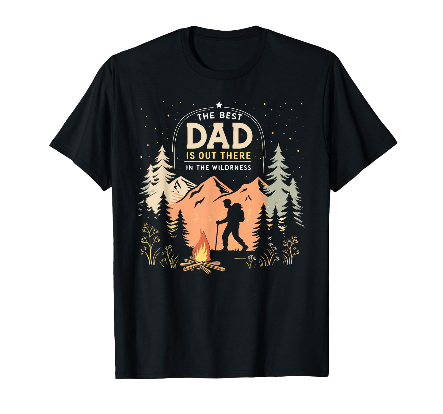 Best Dad Is Out There Fathers Day T-Shirt - Trendy Graphic Unisex - T-Shirt, Sweatshirt, Hoodie
