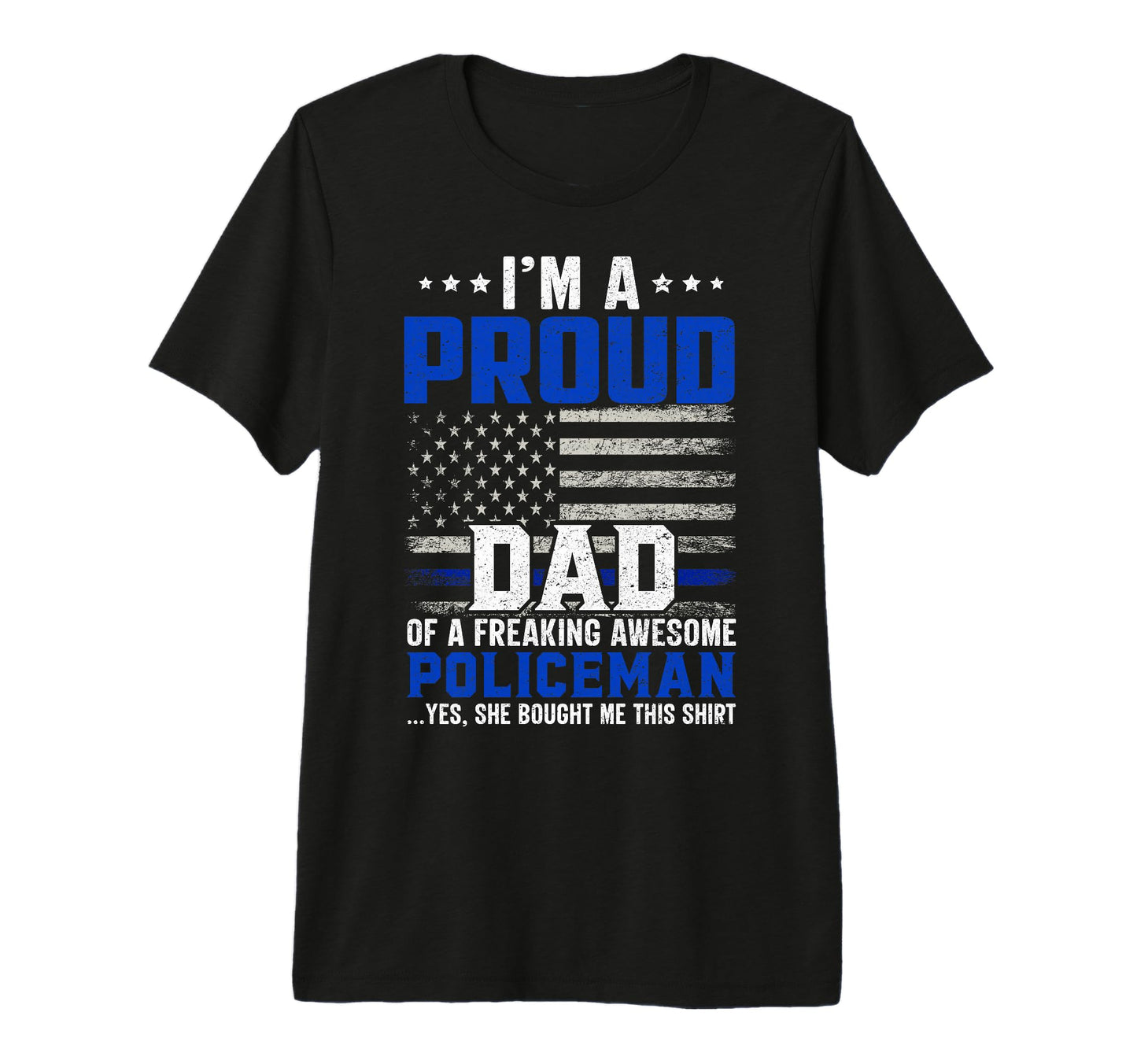 Im Proud Dad Freaking Awesome T-Shirt - Streetwear Style Men Women - T-Shirt, Sweatshirt, Hoodie