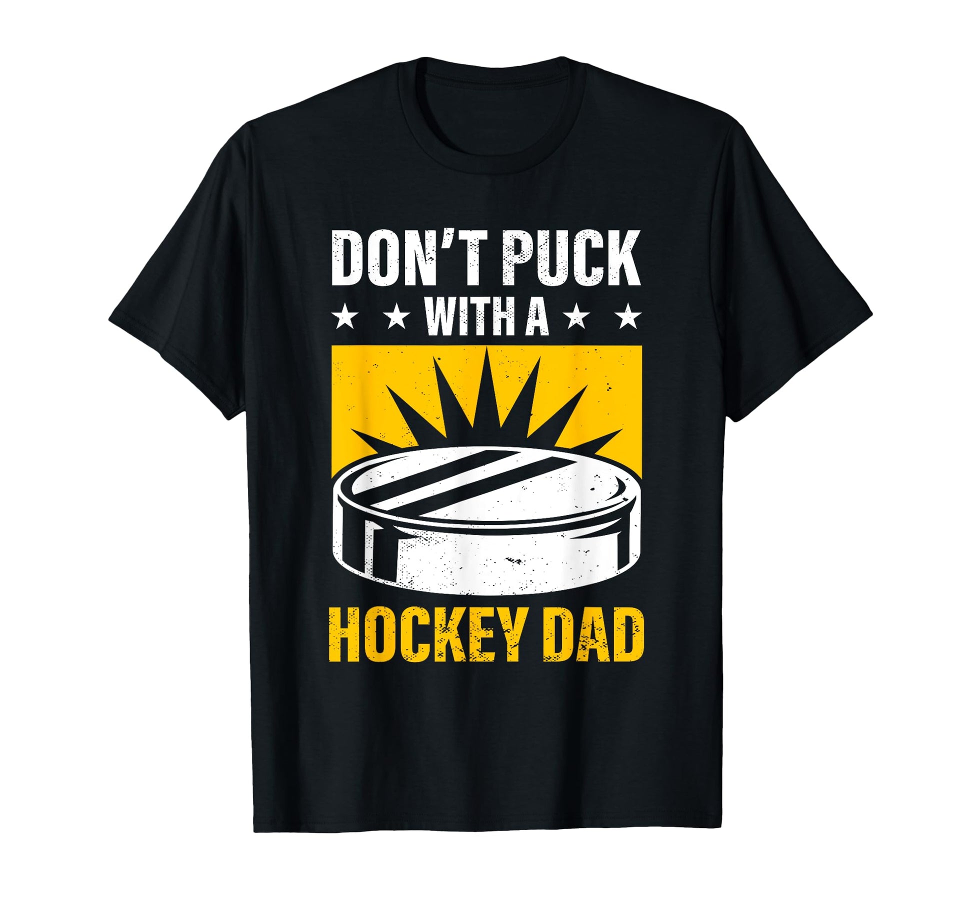 Hockey Dad Gift T-Shirt - Fun Novelty Design Unisex - T-Shirt, Sweatshirt, Hoodie