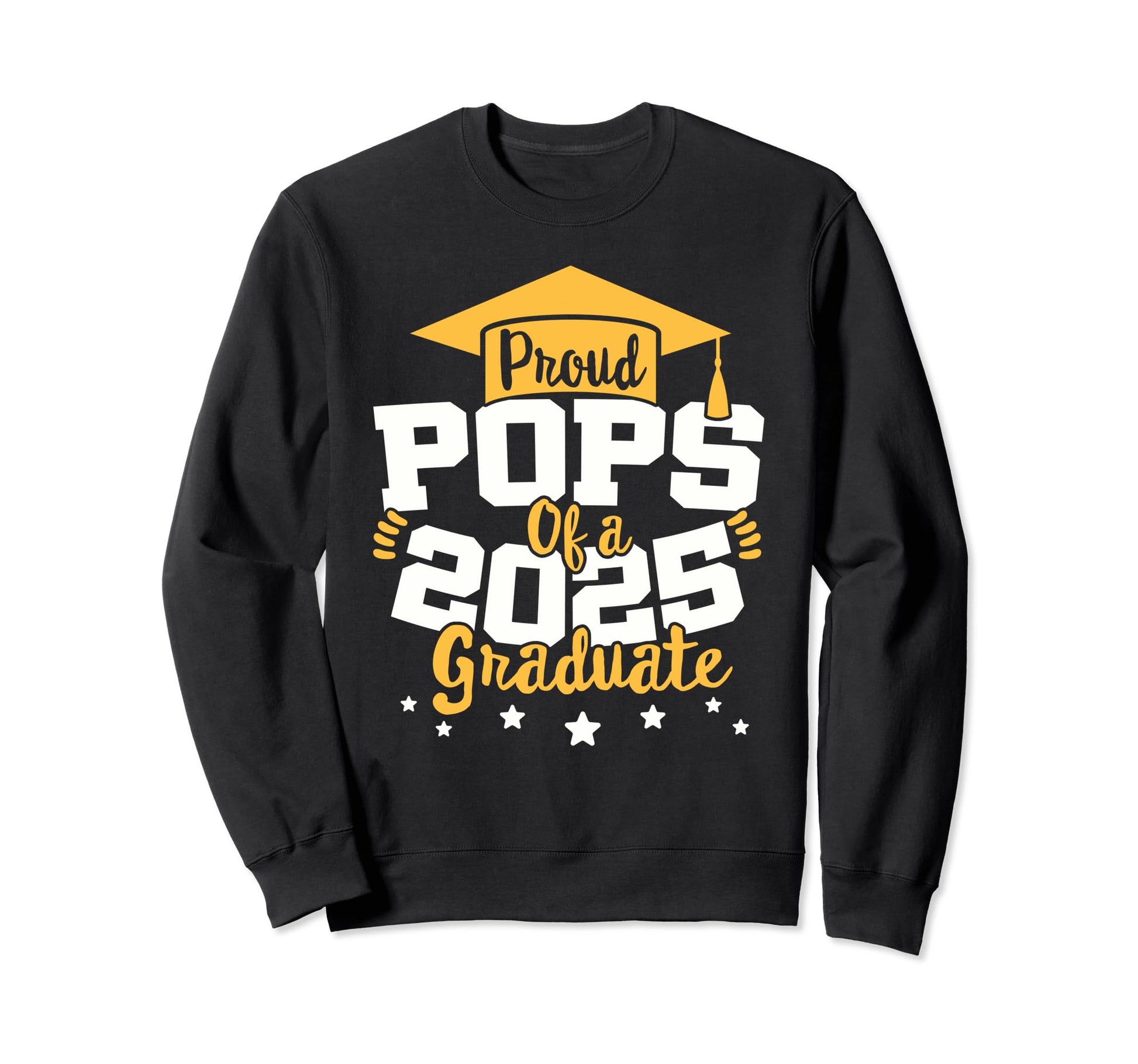 Pops 2025 Graduate Class Senior Sweatshirt - Novelty Apparel Unisex - T-Shirt, Sweatshirt, Hoodie