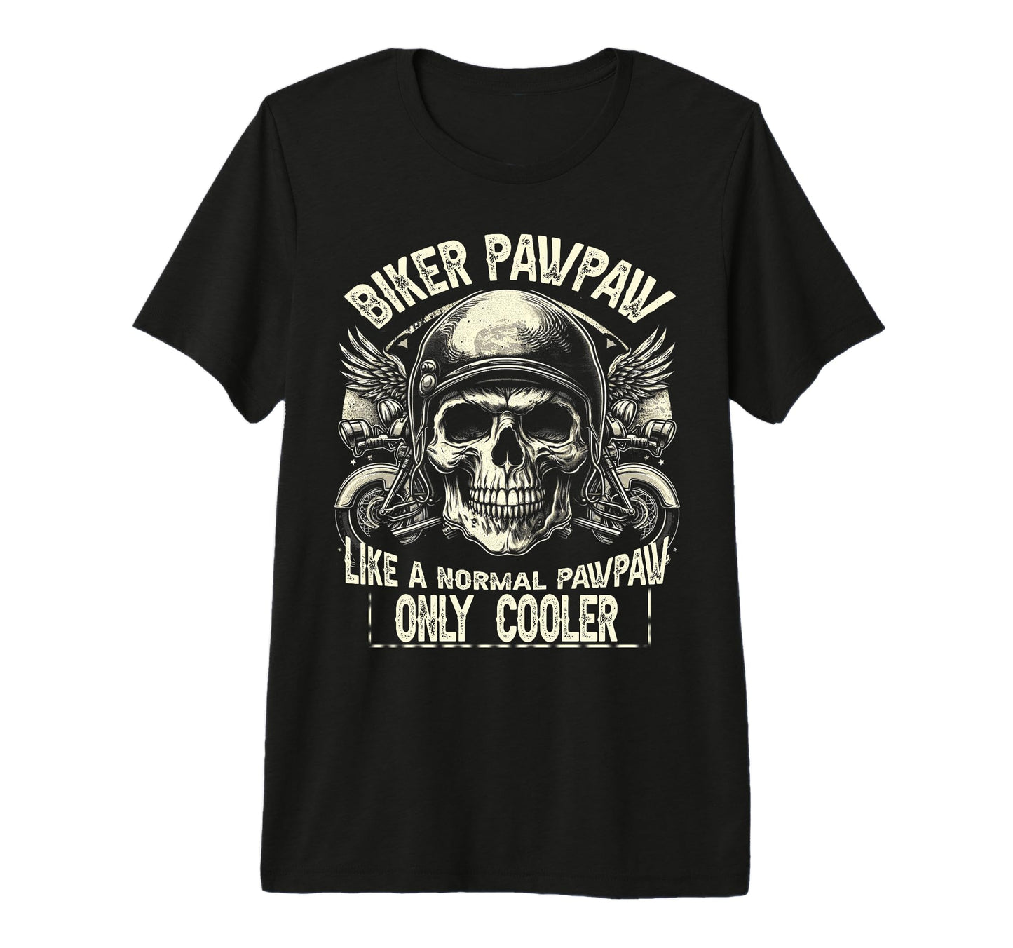 Biker Pawpaw Motorcycle Lovers Dad T-Shirt - Streetwear Style Unisex - T-Shirt, Sweatshirt, Hoodie